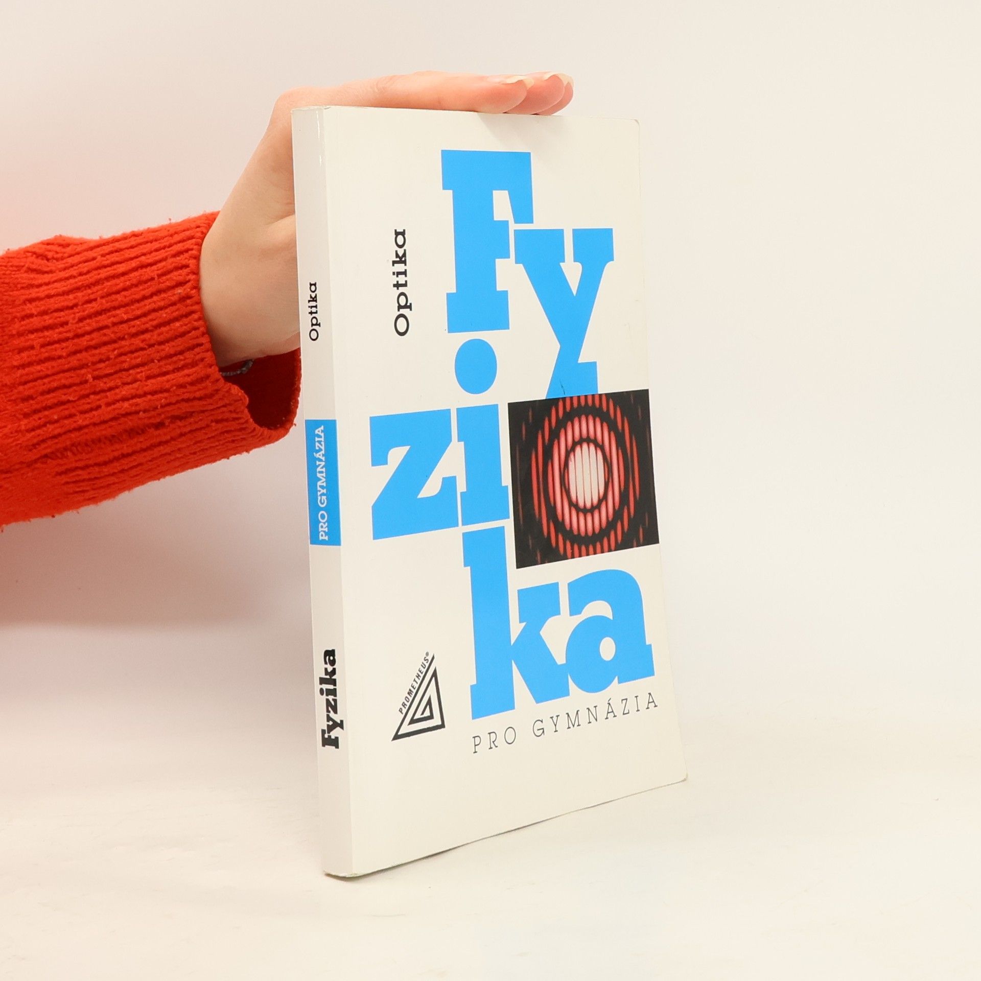 Oldřich Lepil Fyzika pro gymnázia. Optika