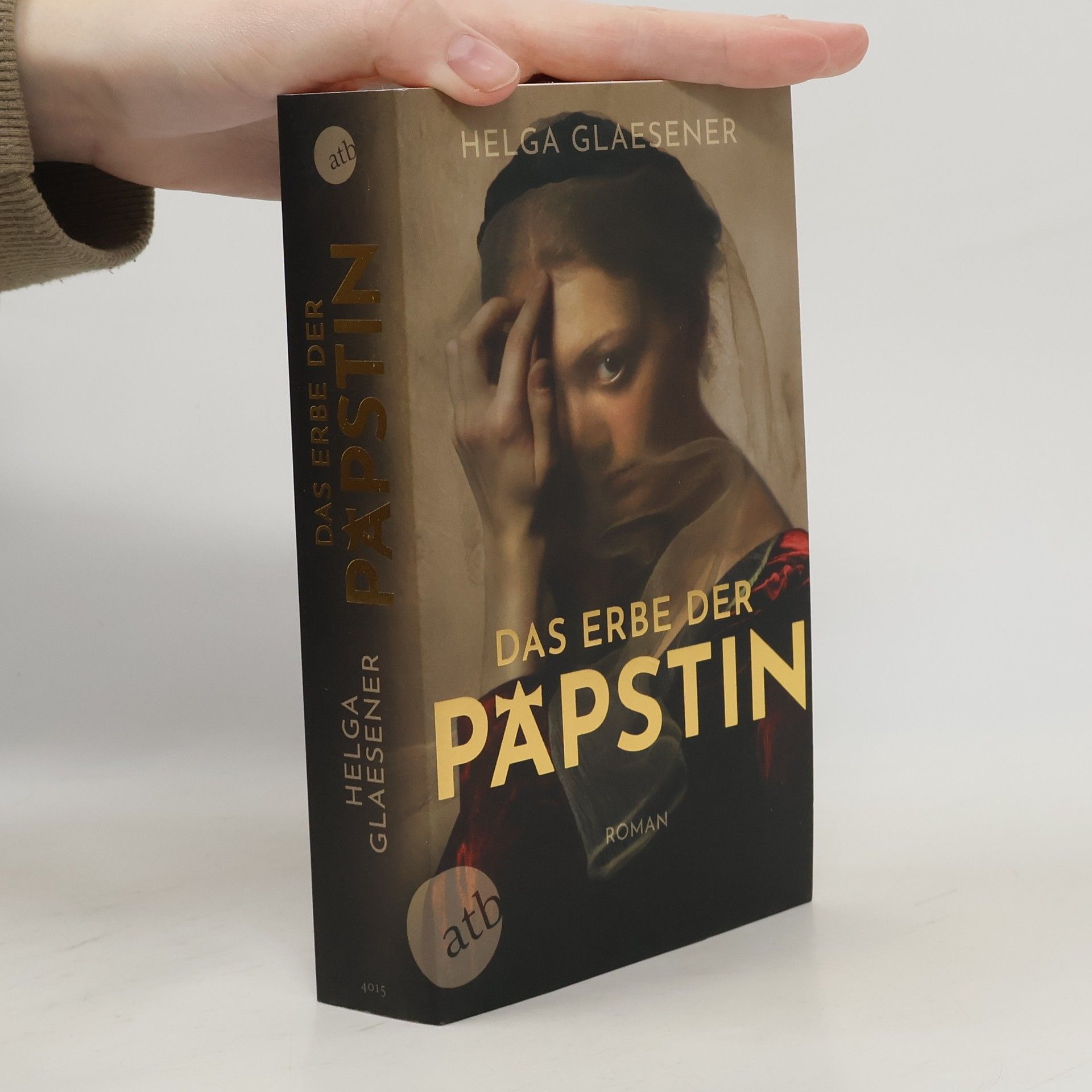 Helga Glaesener Das Erbe der Päpstin