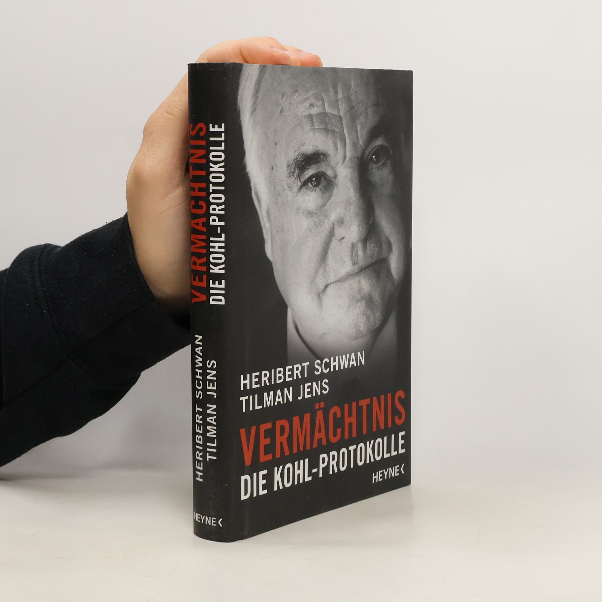 Vermächtnis : die Kohl-Protokolle