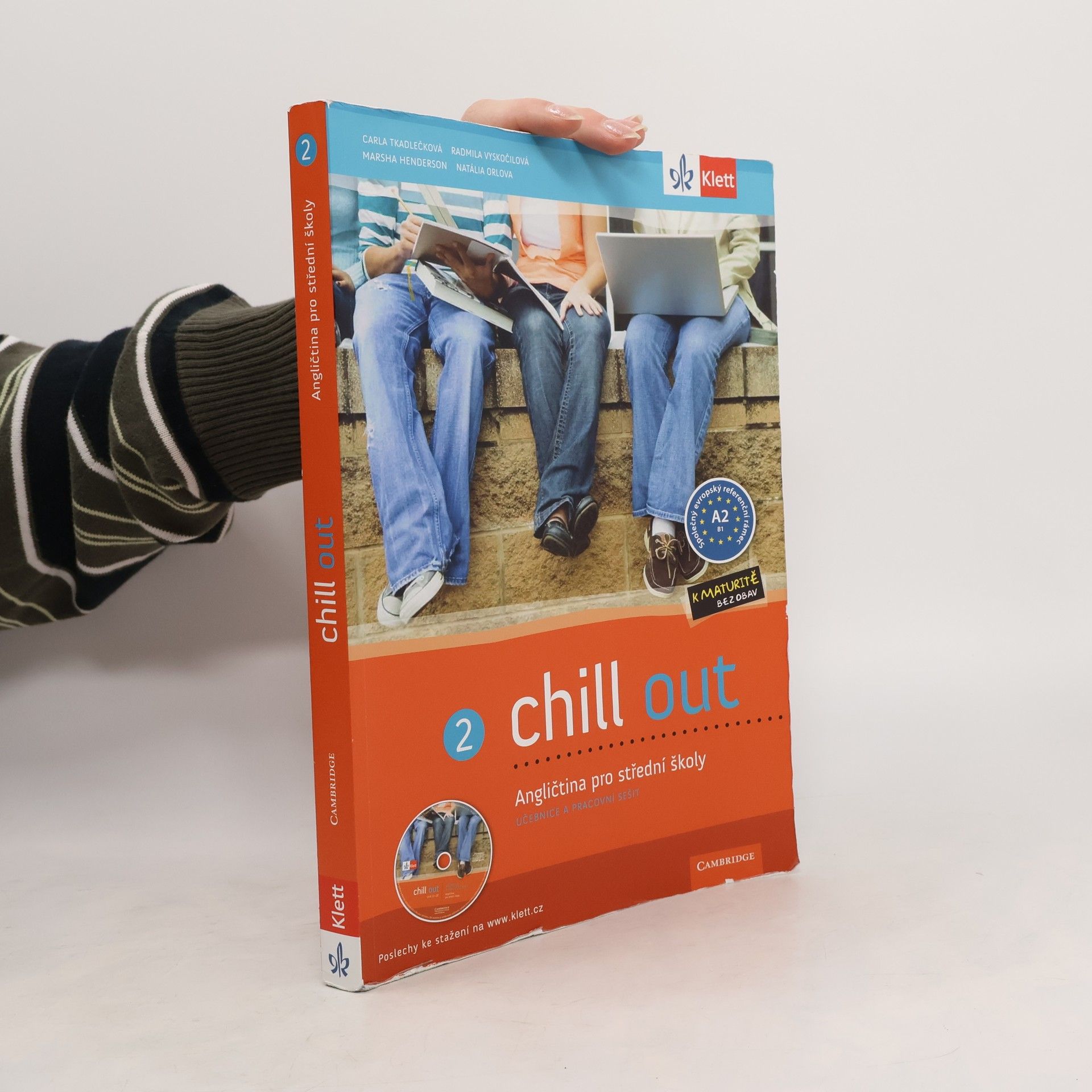 Carla Tkadlečková Chill out 2: angličtina pro střední školy. Učebnice a pracovní sešit