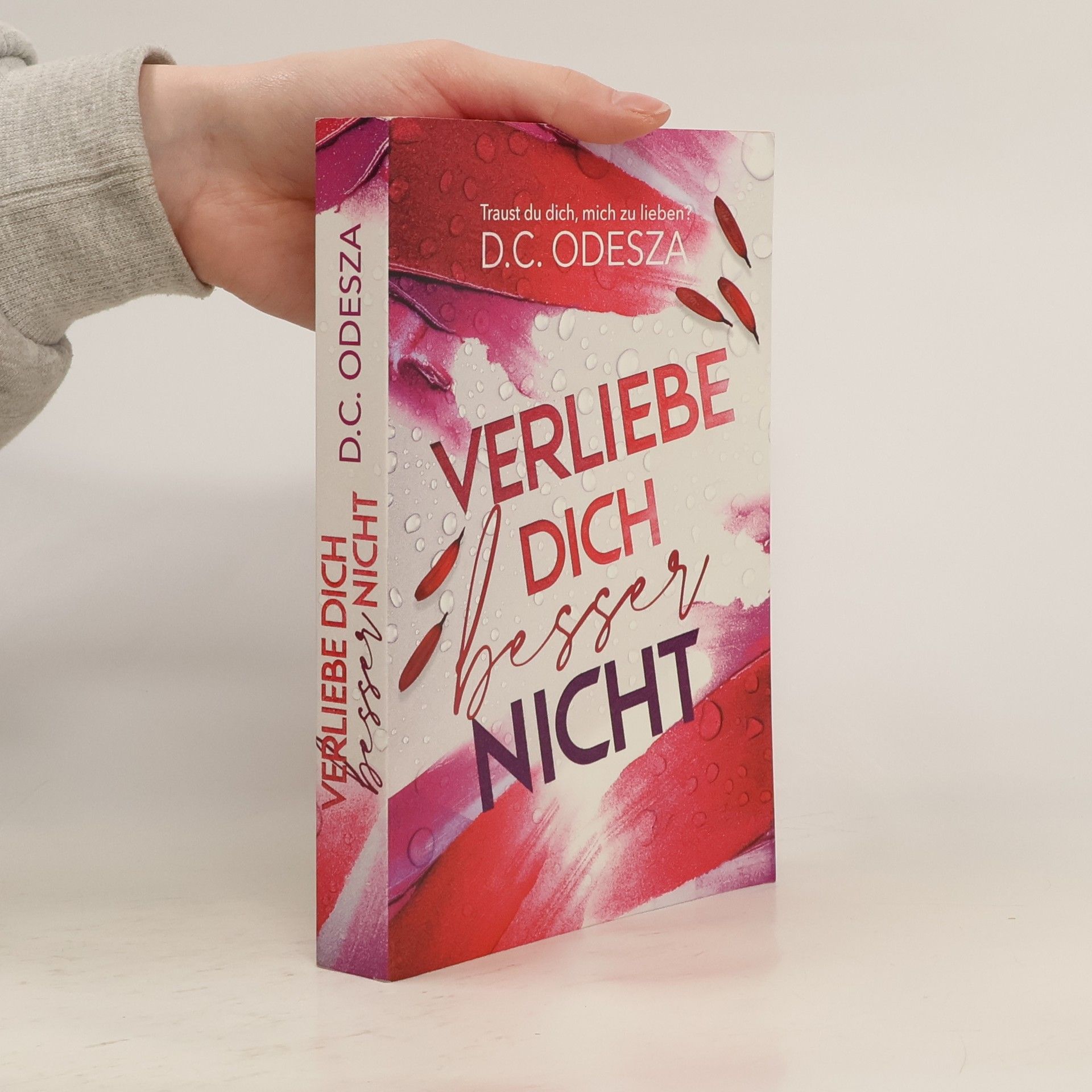 D. C. Odesza Verliebe dich besser nicht