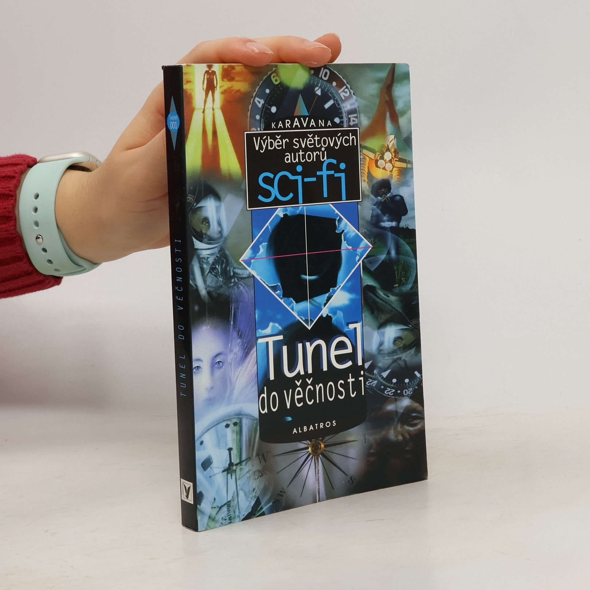 Auteurscollectief Tunel do věčnosti : výběr světových autorů sci-fi
