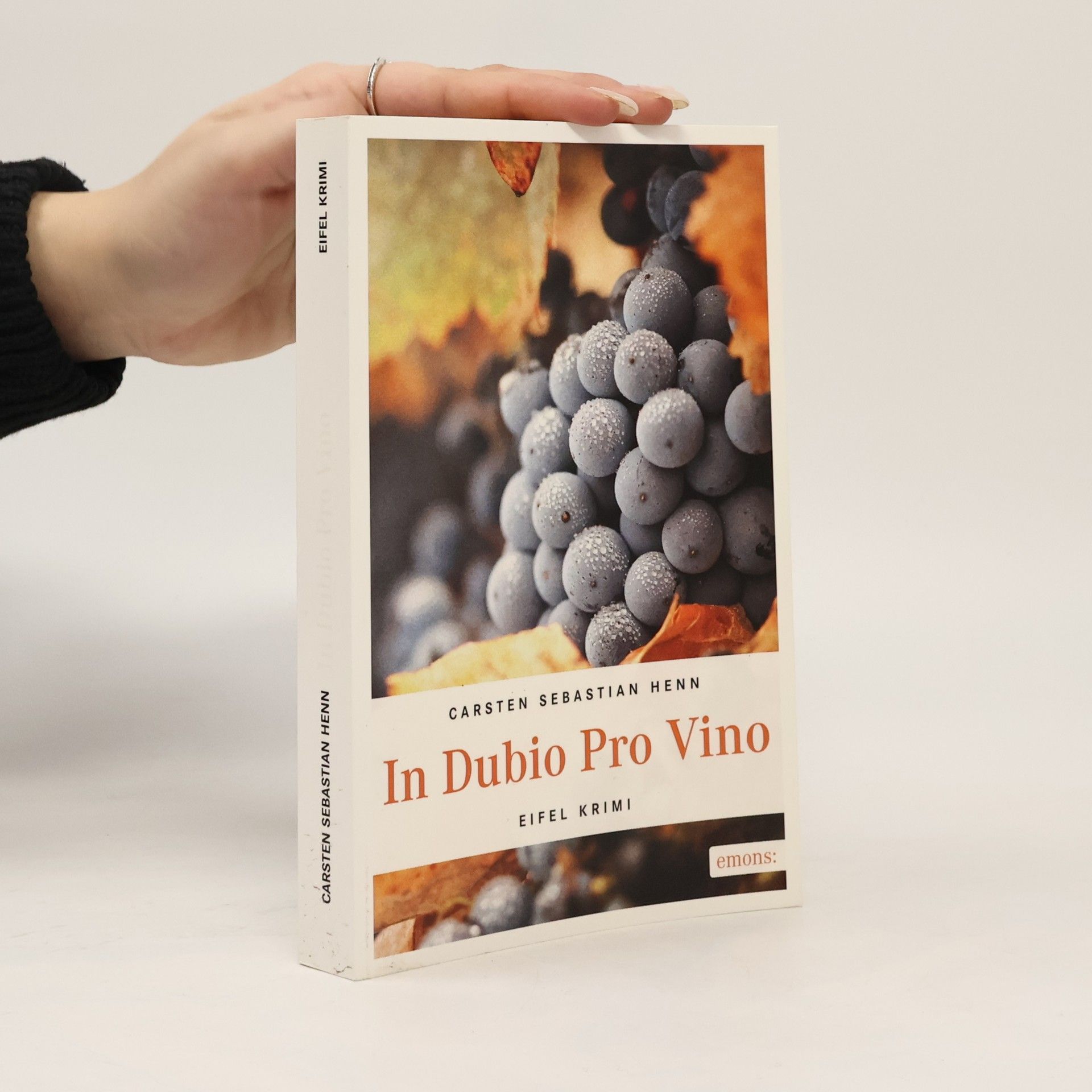 Carsten Sebastian Henn In dubio pro vino