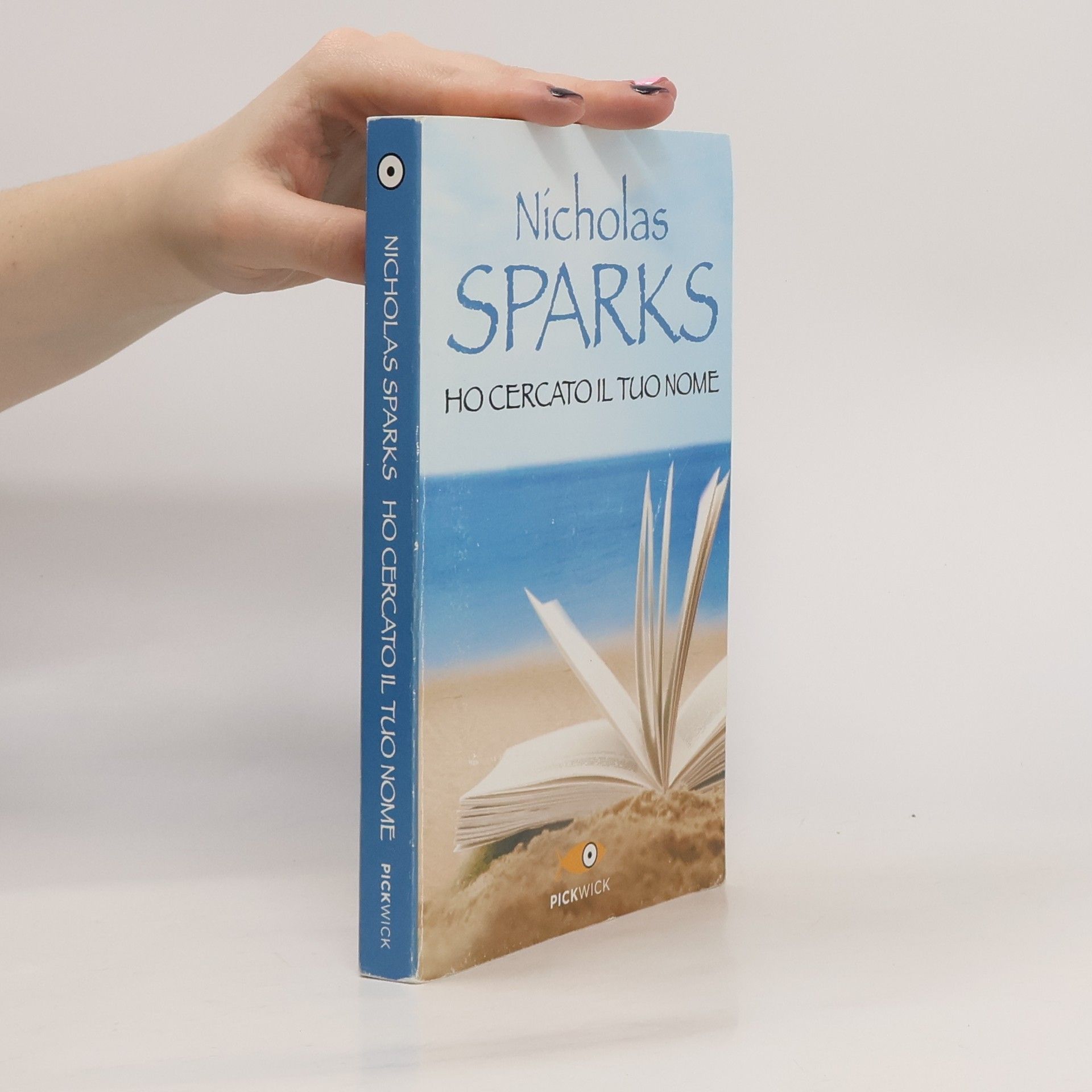 Nicholas Sparks Ho cercato il tuo nome