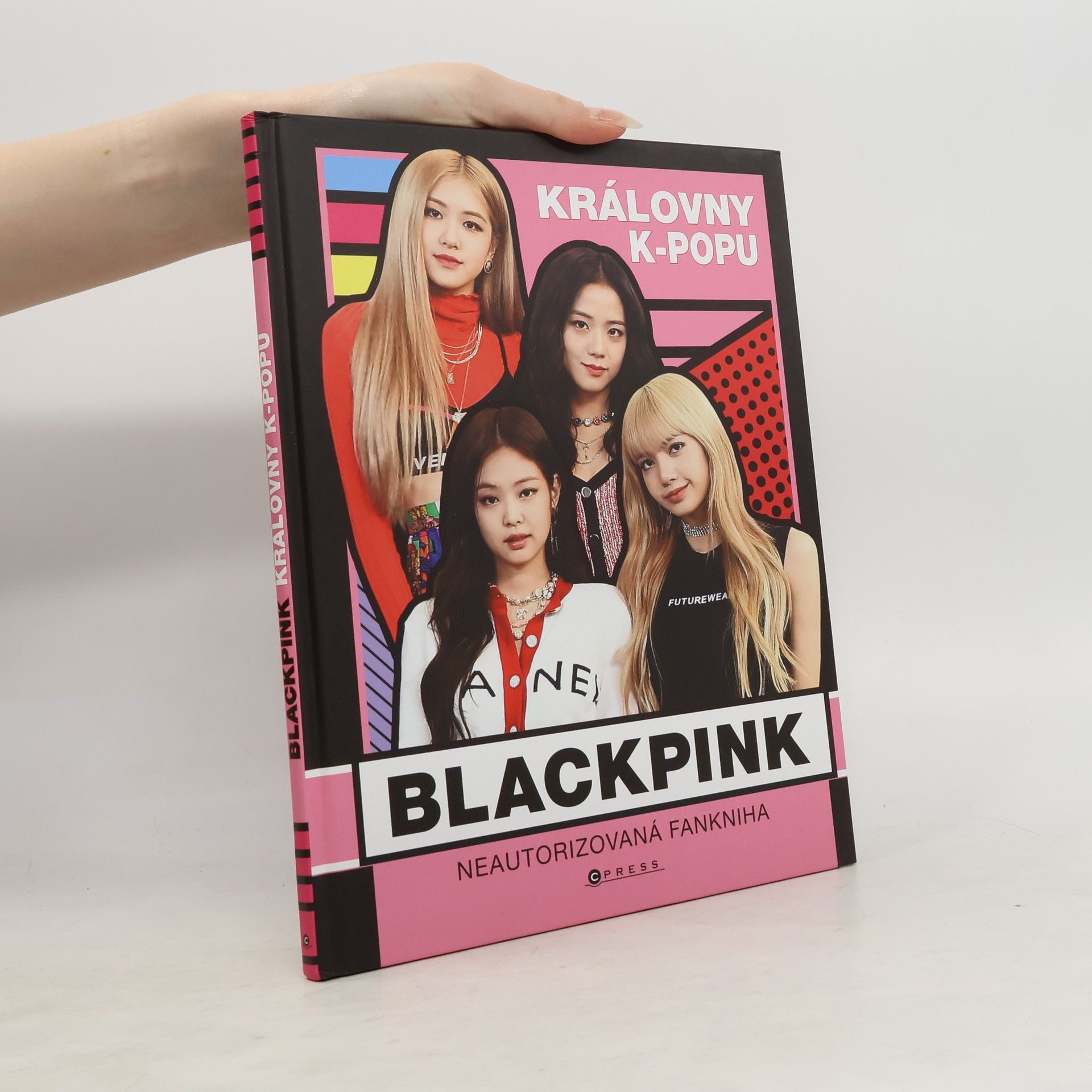 Collectif d'auteurs Blackpink : královny k-popu : neautorizovaná fankniha