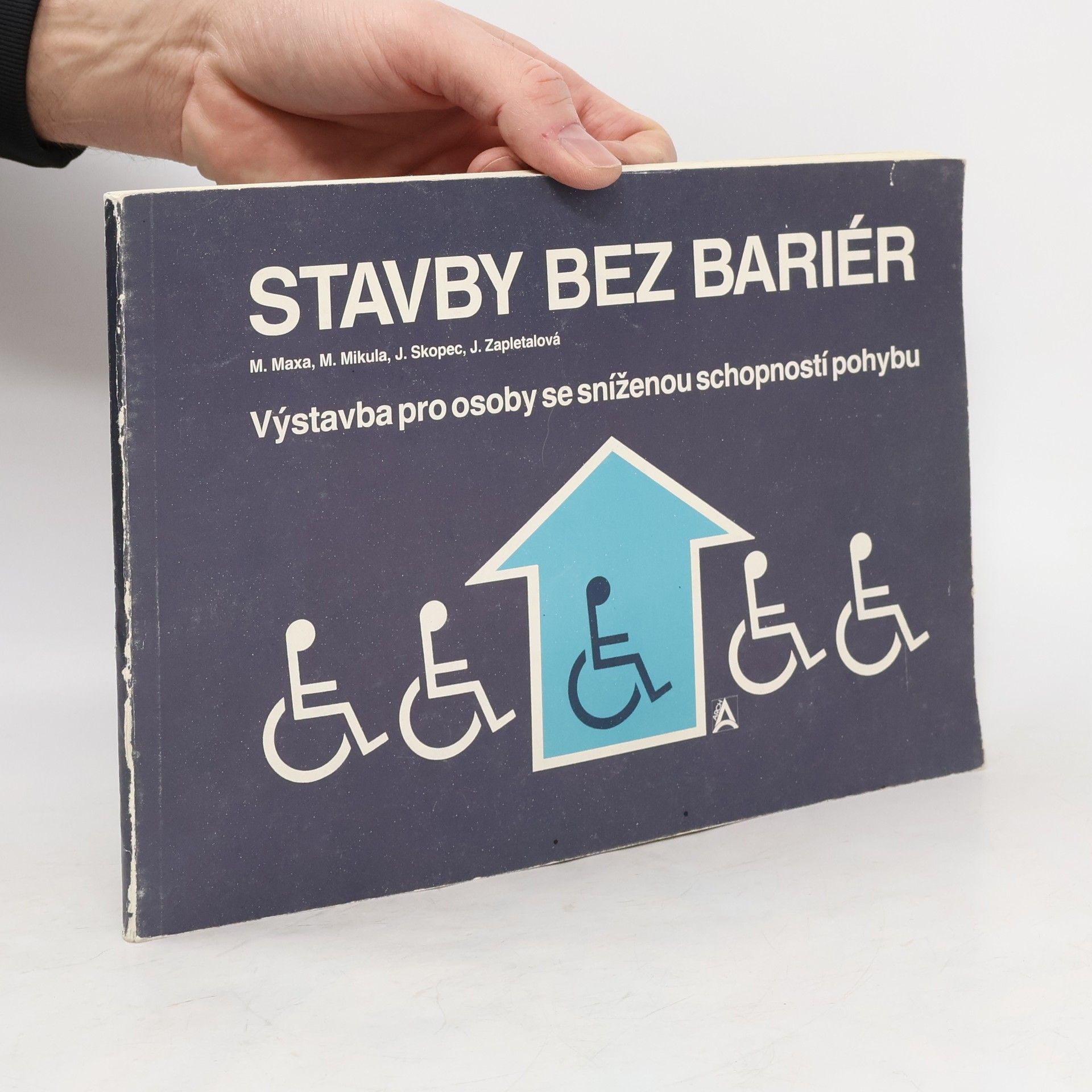 Autores varios Stavby bez bariér : výstavba pro osoby se sníženou schopností pohybu