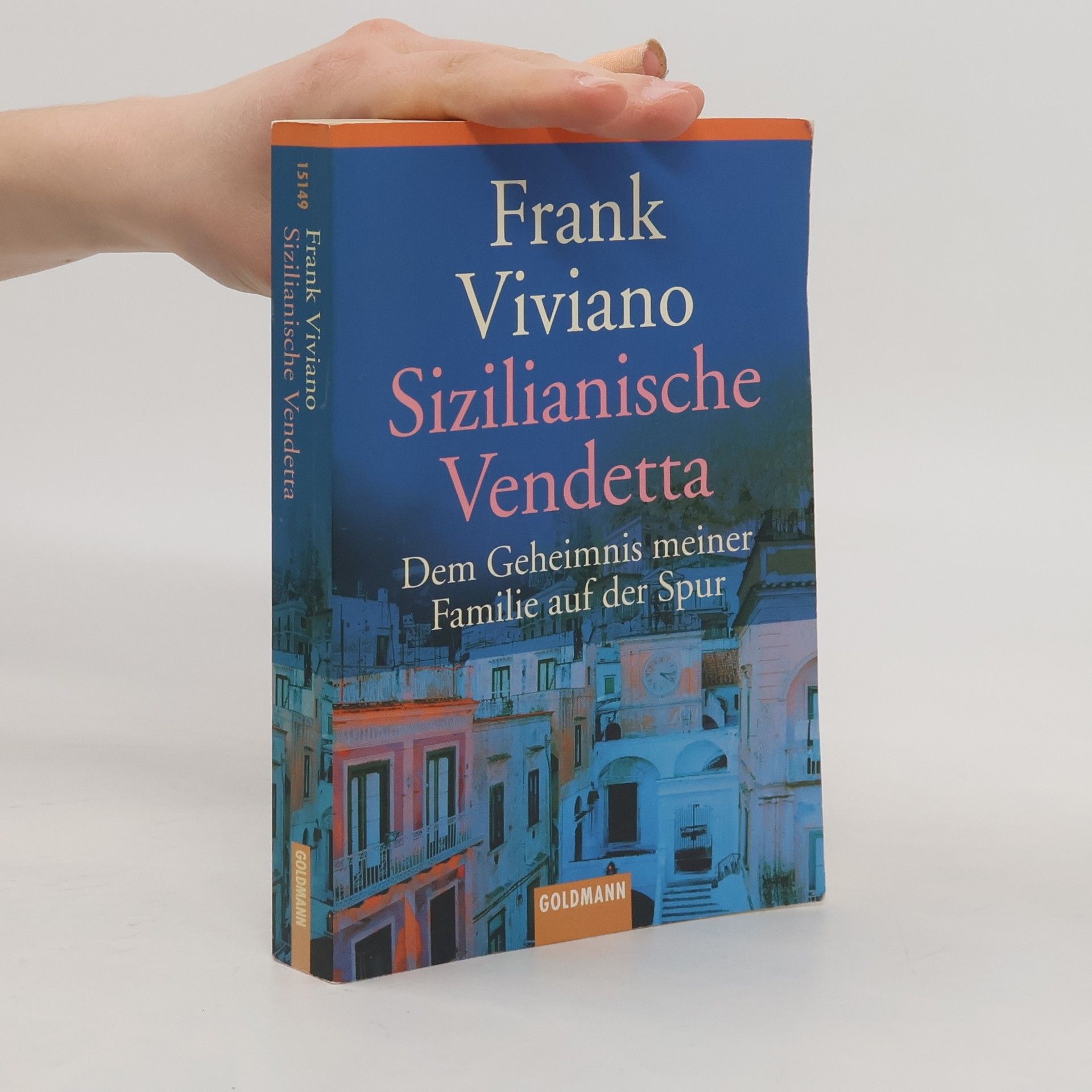 Frank Viviano Sizilianische Vendetta