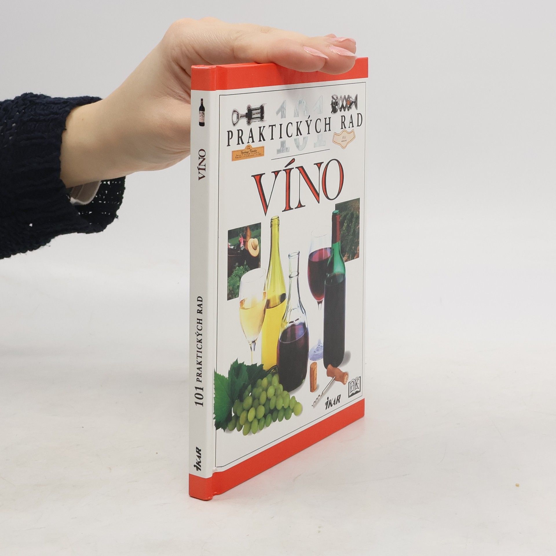 Víno. 101 praktických rad