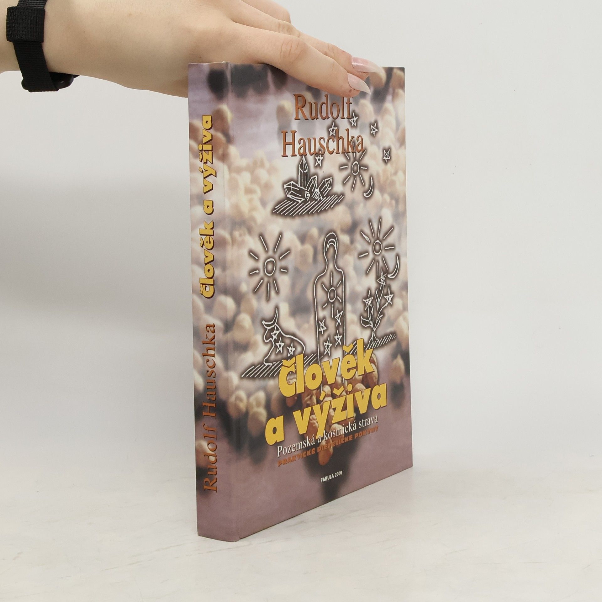 Rudolf Hauschka Člověk a výživa