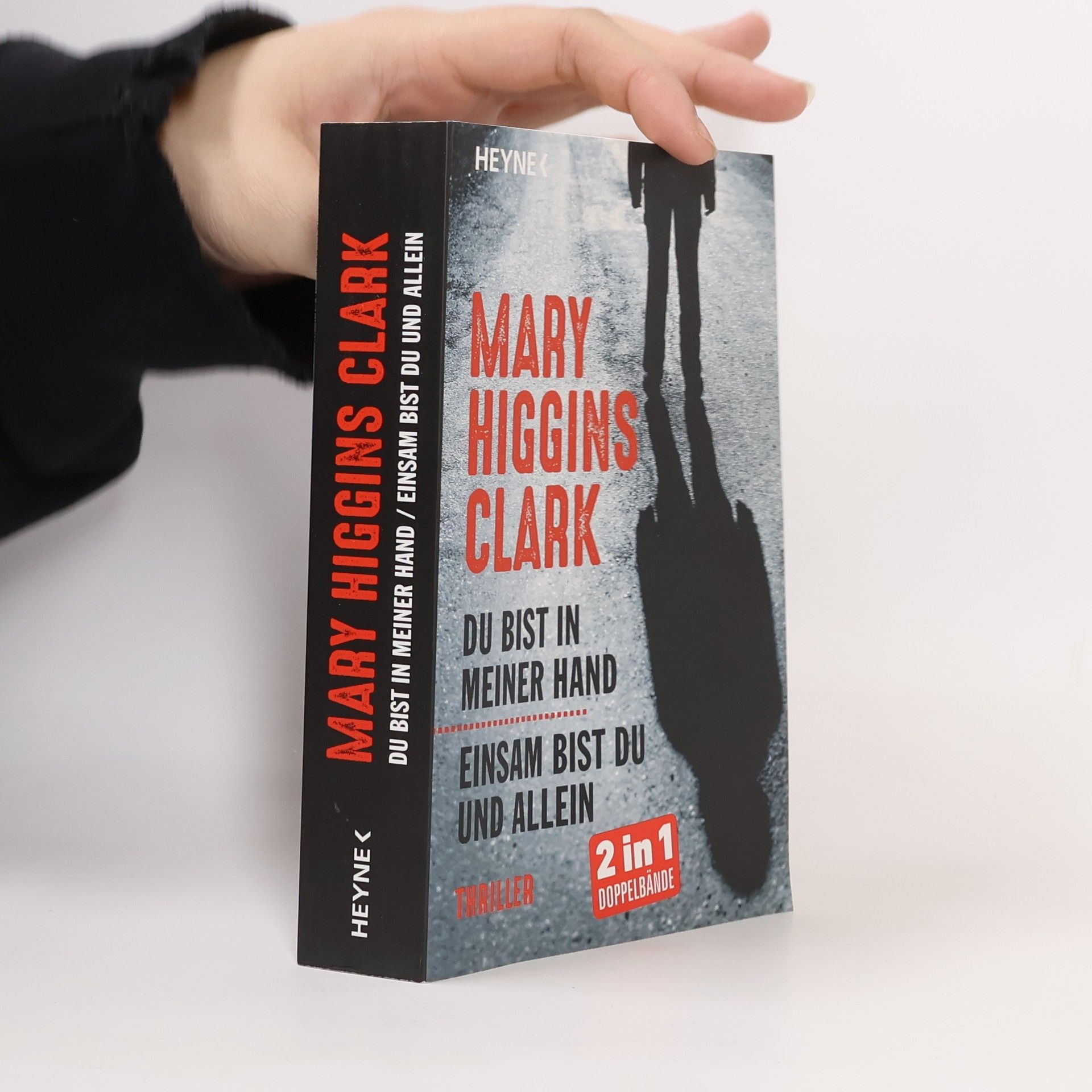 Mary Higgins Clark Du bist in meiner Hand. Einsam bist du und Allein