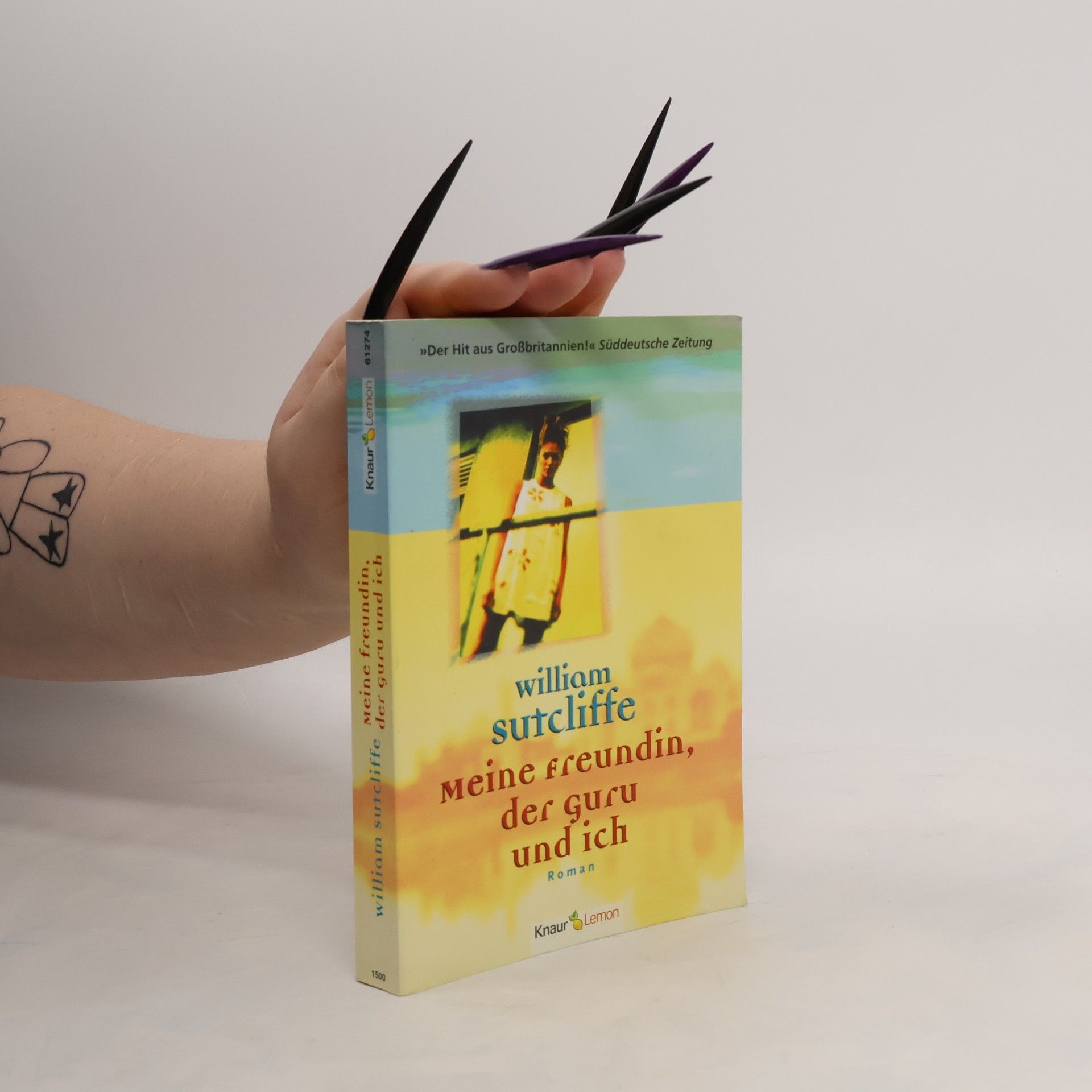 Sutcliffe William Meine Freundin, der Guru und ich