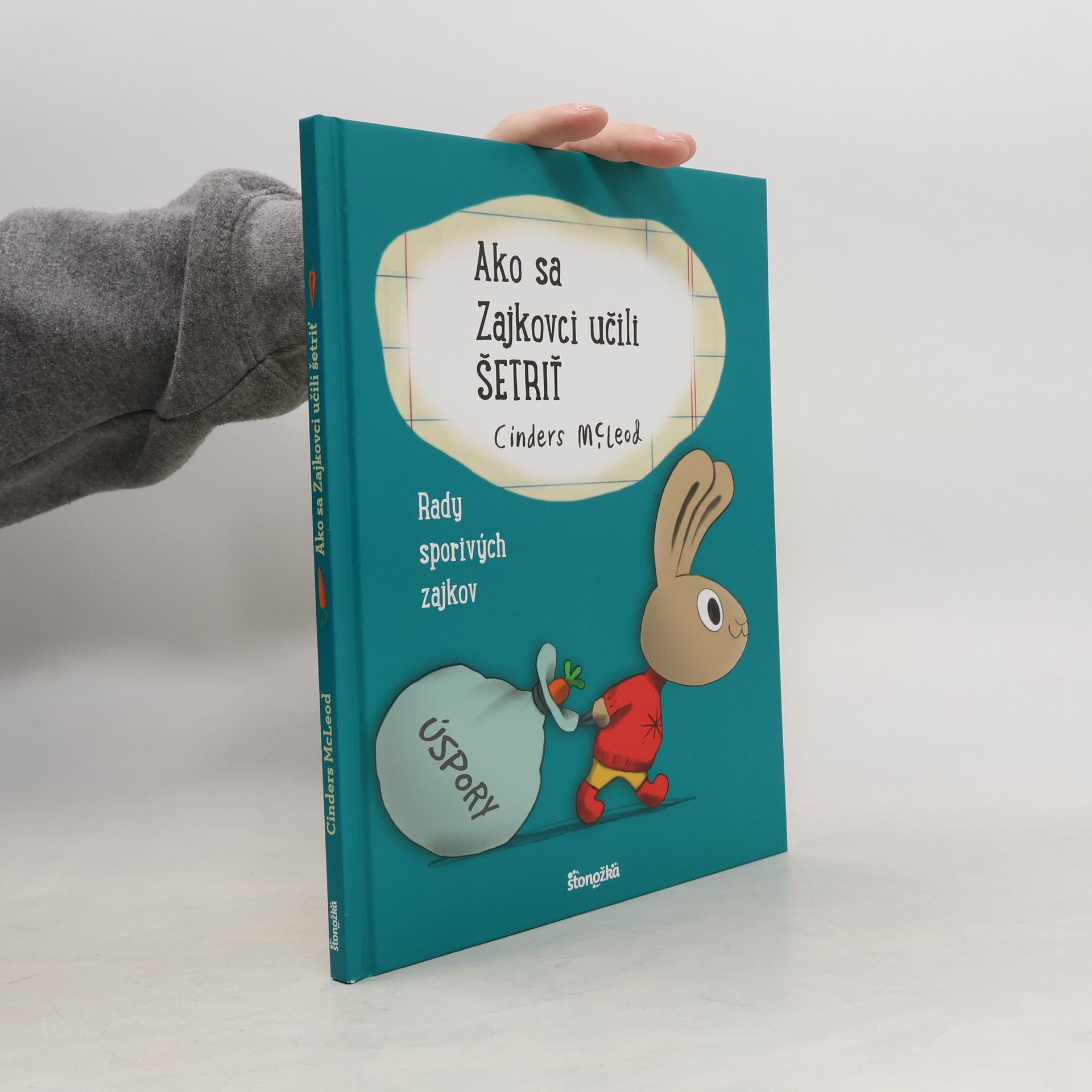 Cinders McLeod Ako sa Zajkovci učili šetriť