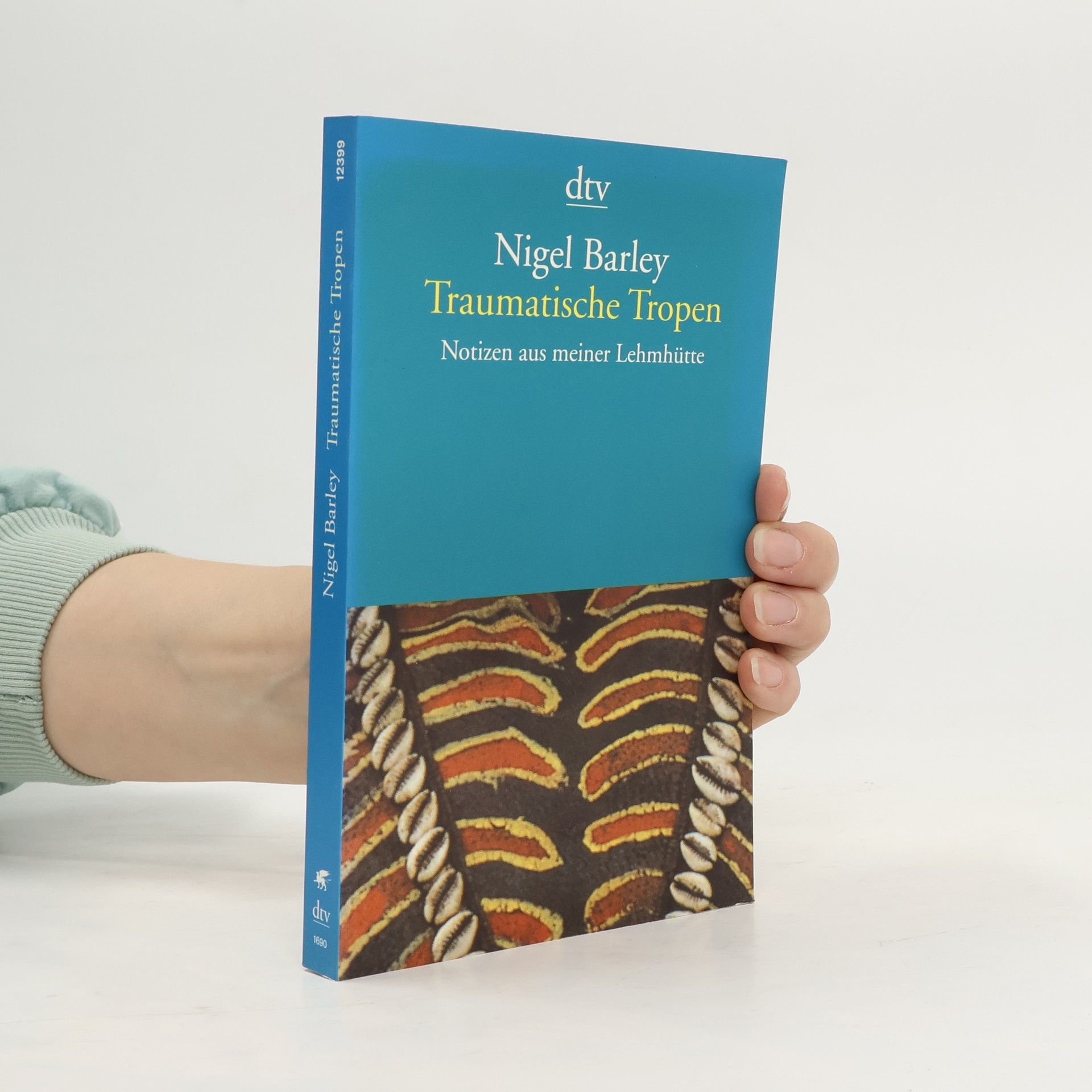 Nigel Barley Traumatische Tropen