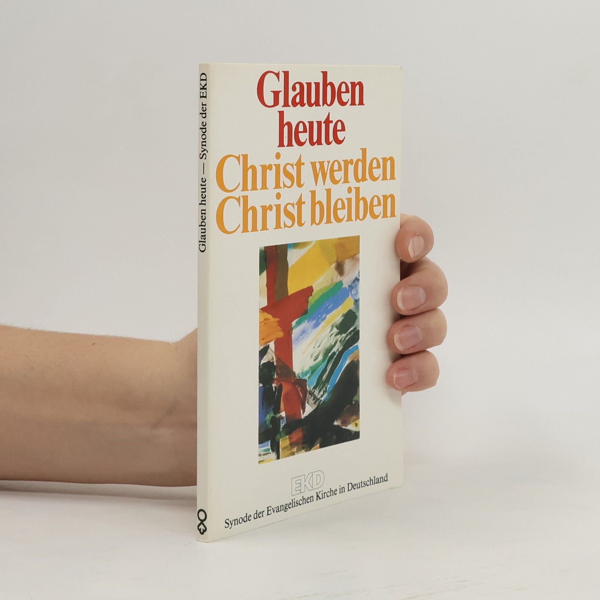 Autorenkollektiv Glauben heute