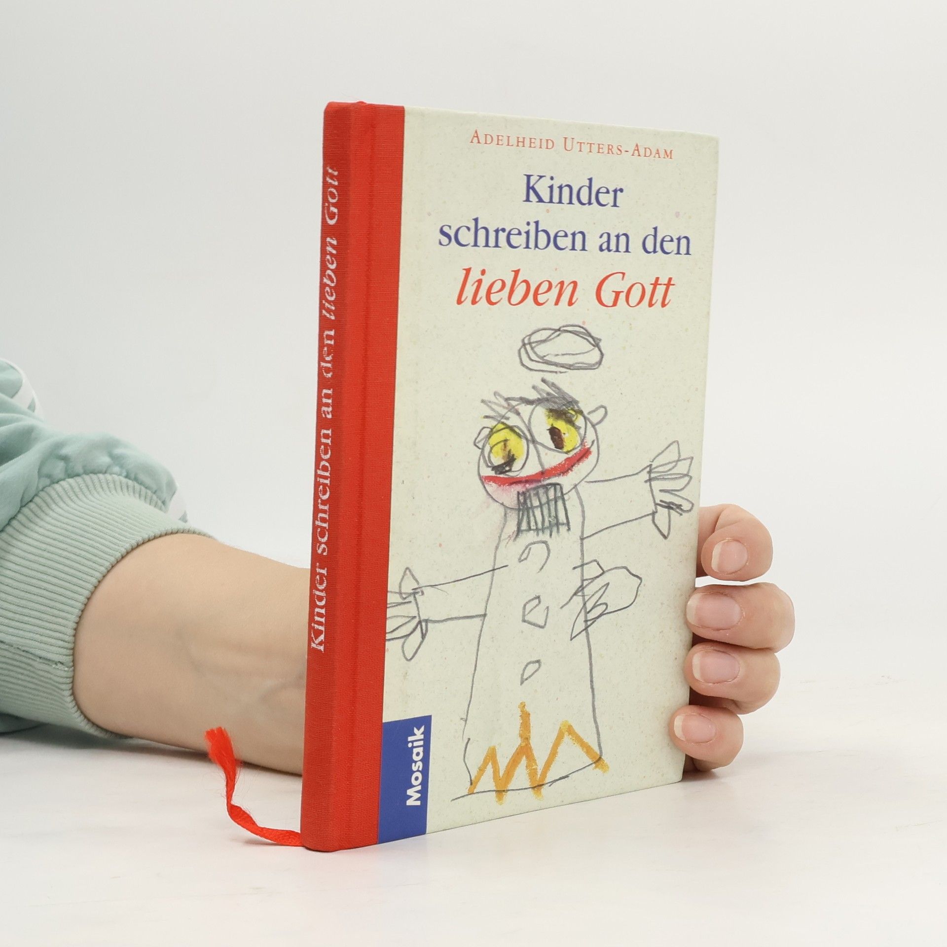Collectif d'auteurs Kinder schreiben an den lieben Gott
