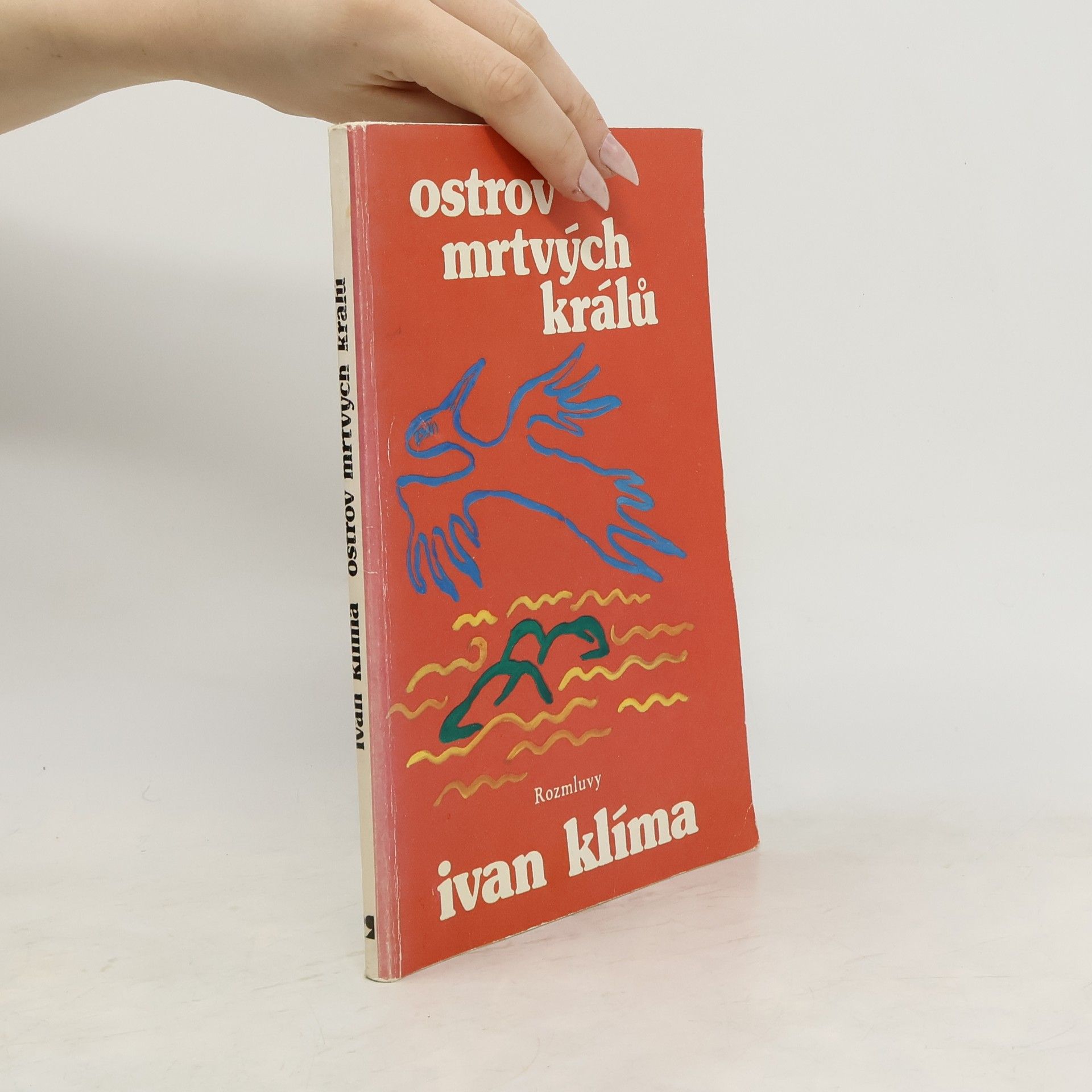 Ivan Klíma Ostrov mrtvých králů