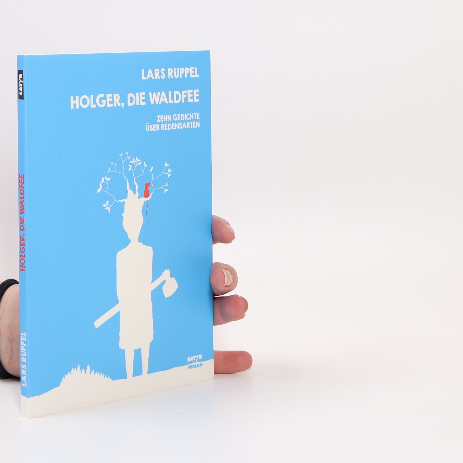 Lars Ruppel Holger, die Waldfee