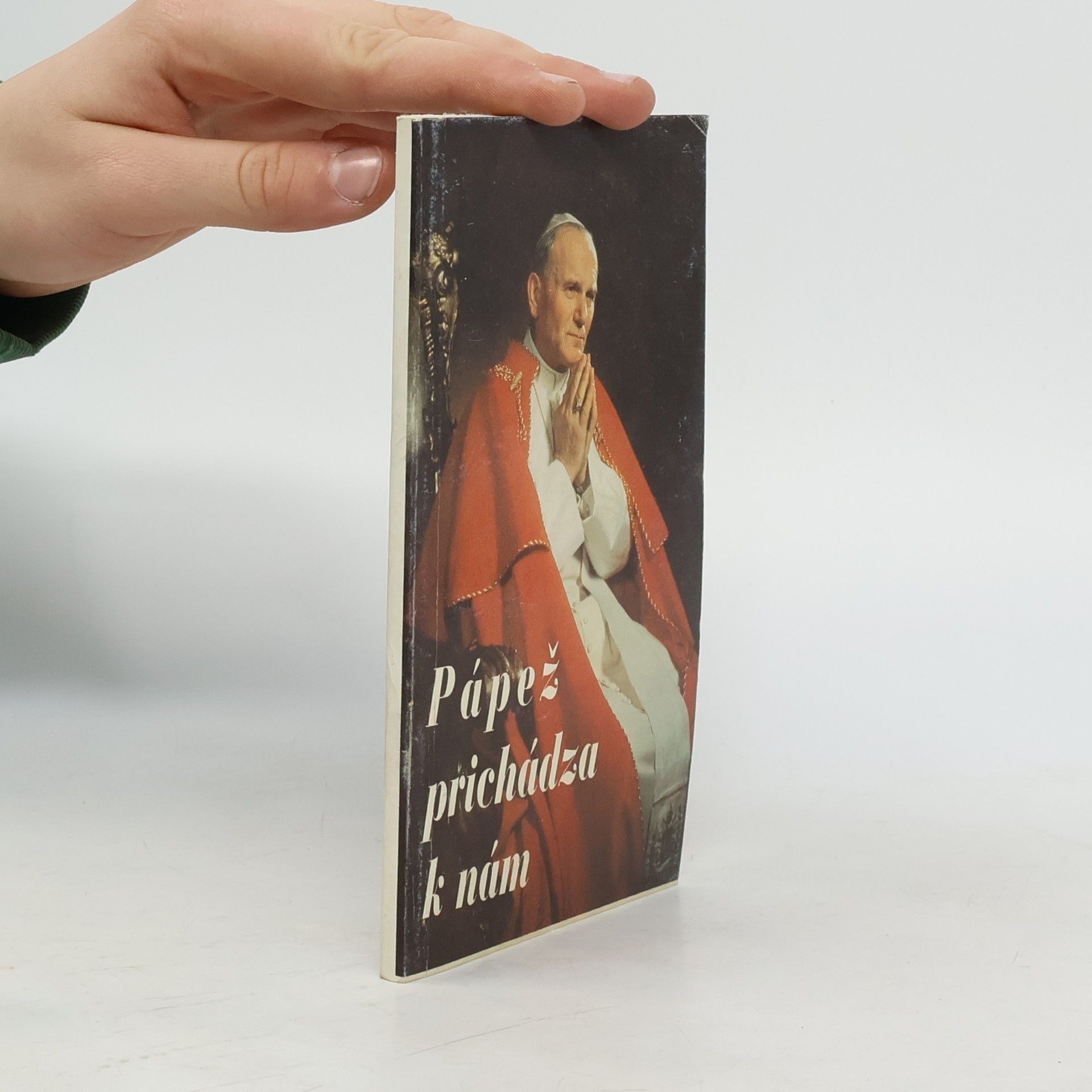 Collectif d'auteurs Pápež prichádza k nám