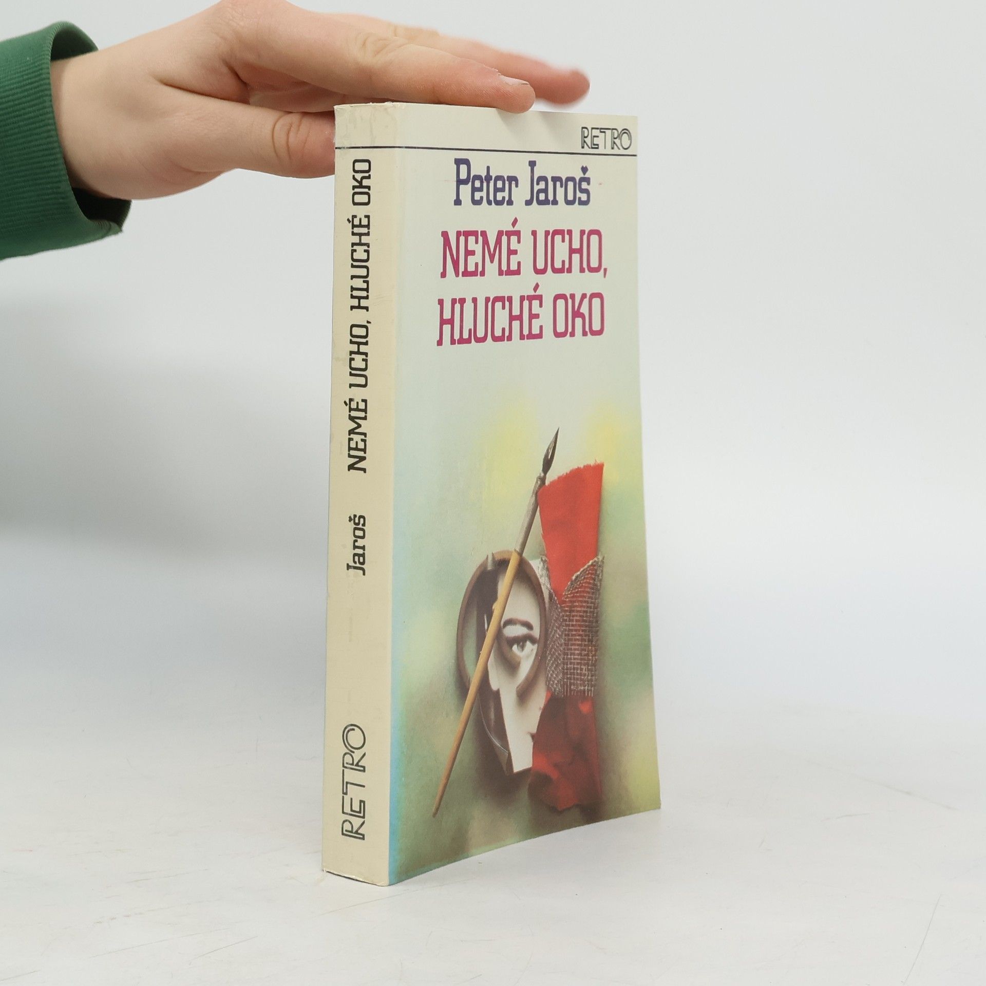 Nemé ucho, hluché oko