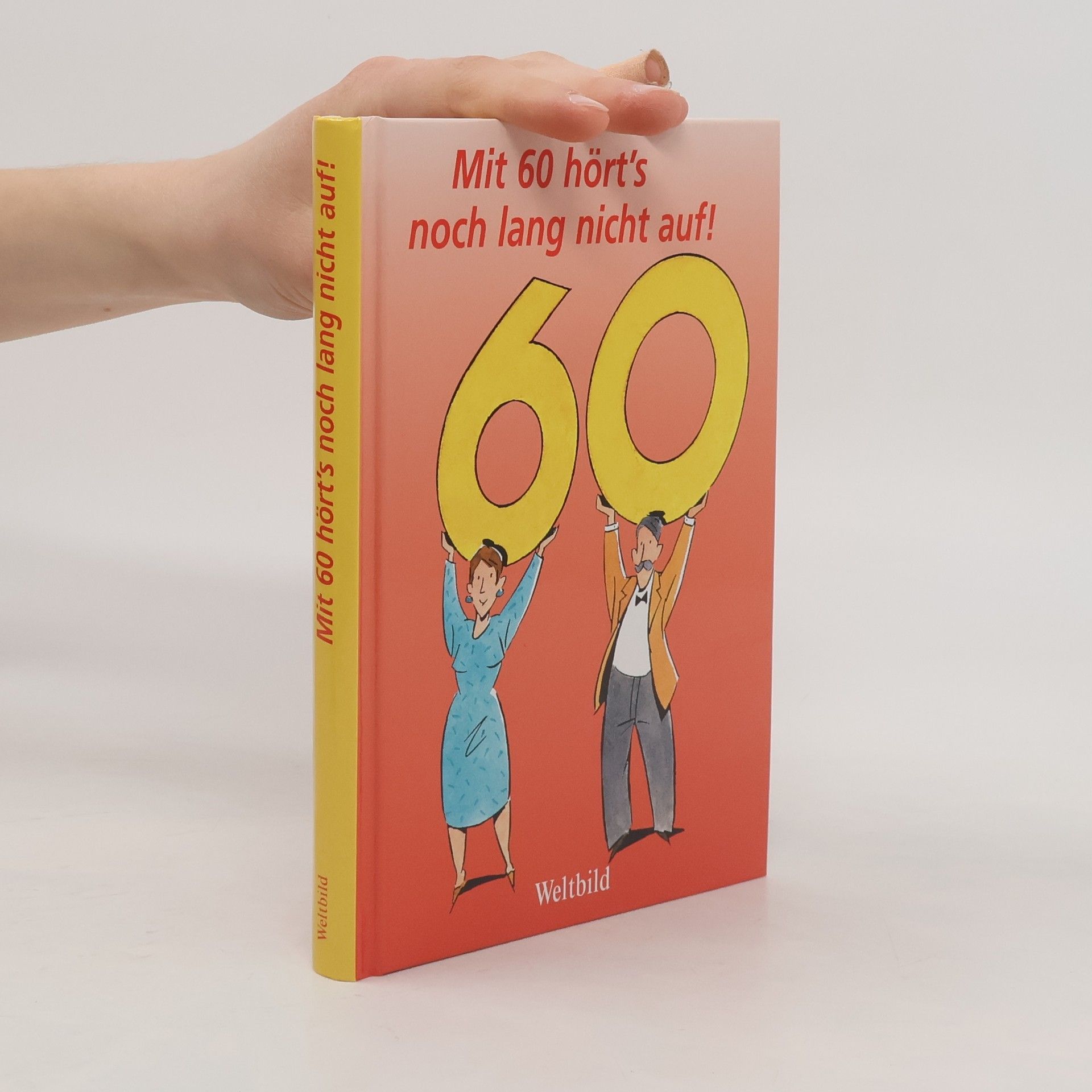 Johannes Thiele Mit 60 hört's noch lang nicht auf!