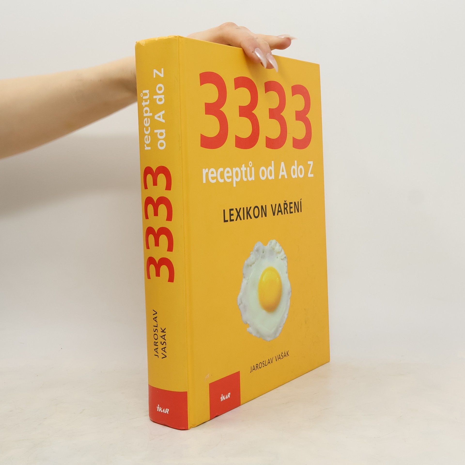 Jaroslav Vašák 3333 receptů od A do Z: Lexikon vaření