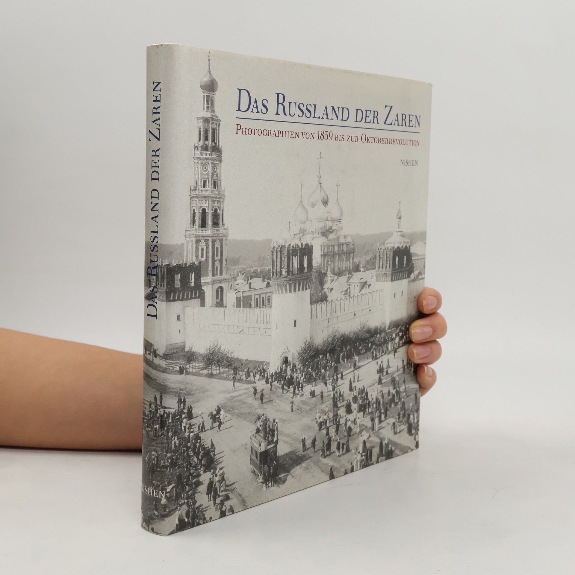 Various authors Das Russland der Zaren