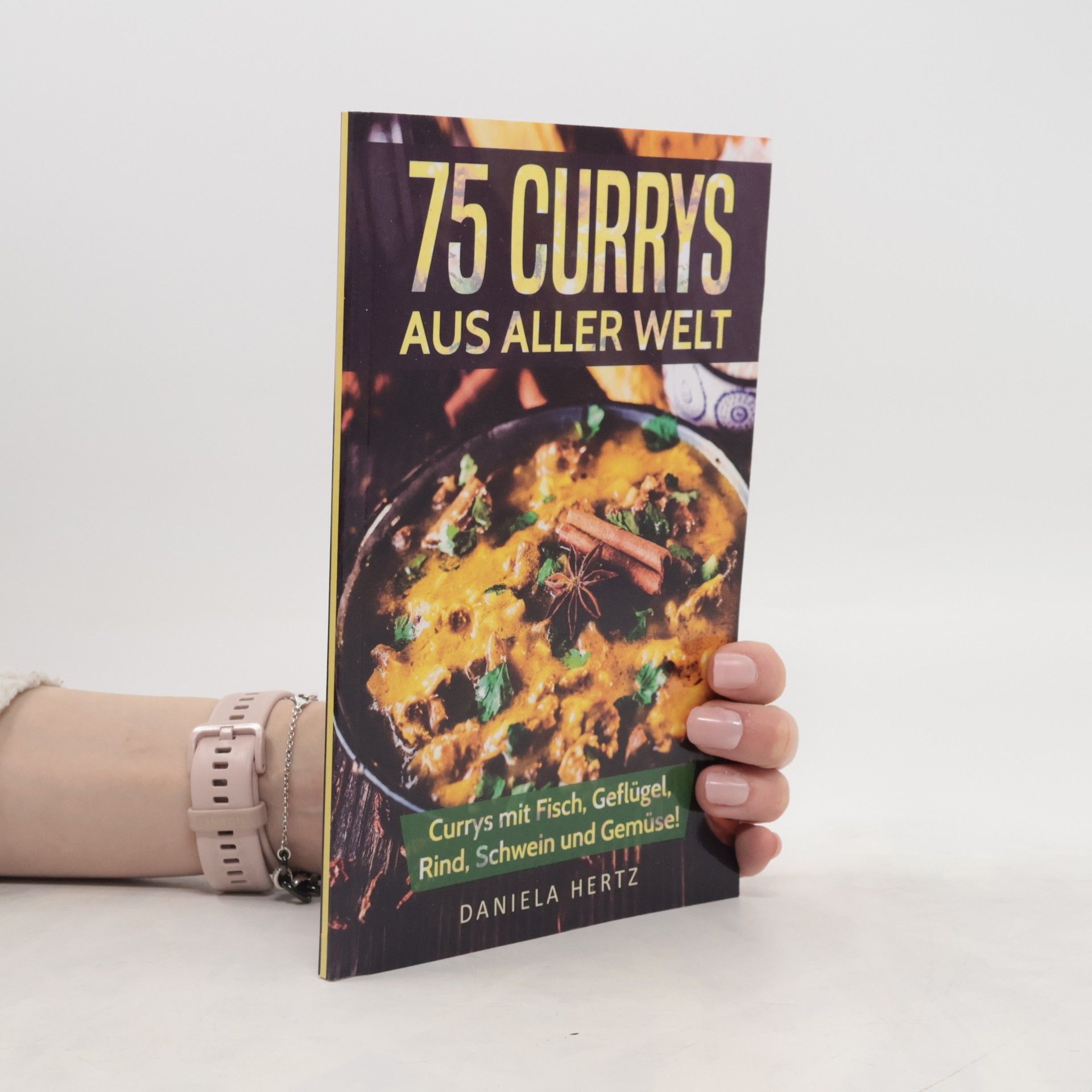 Daniela Hertz 75 Currys aus aller Welt