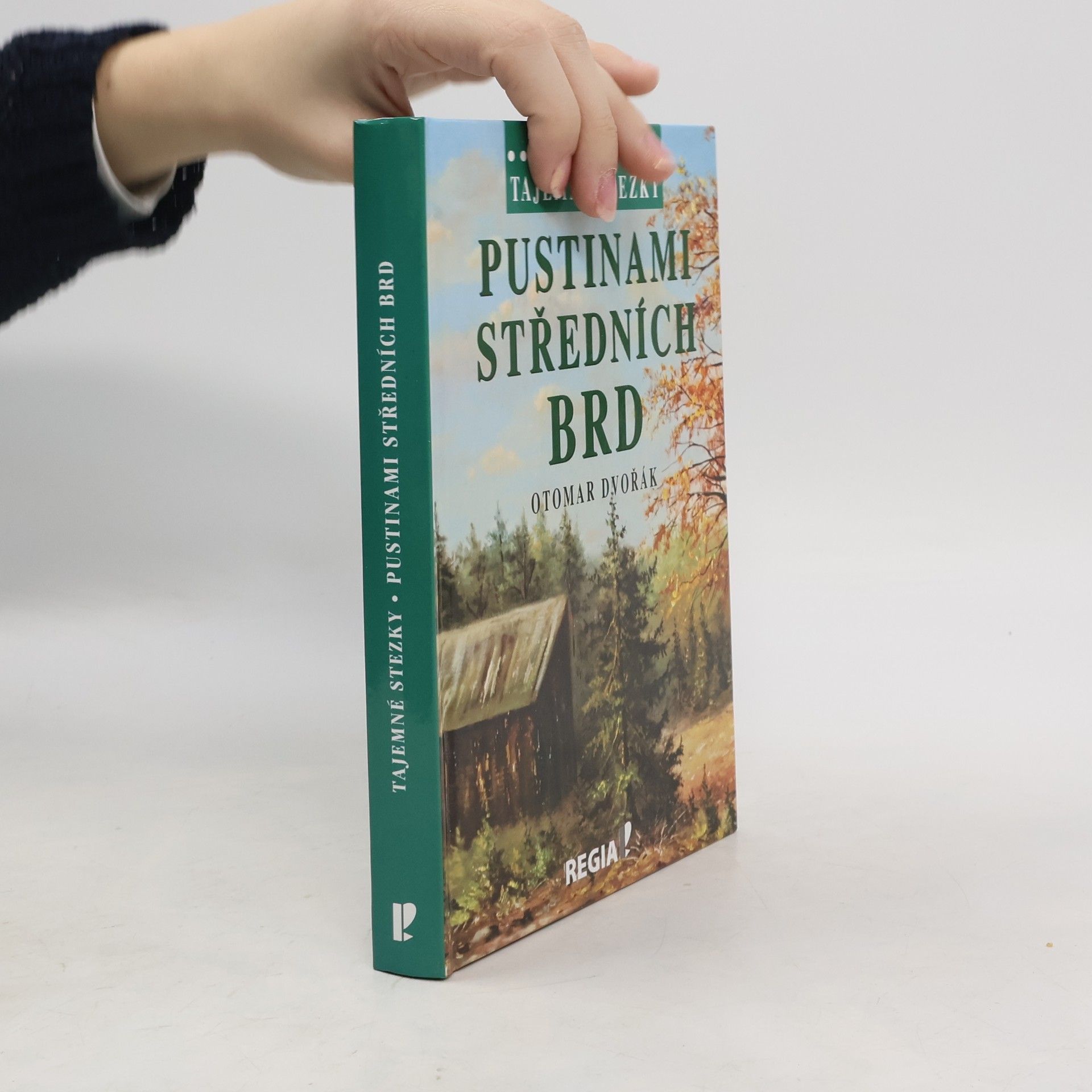 Otomar Dvořák Pustinami středních Brd