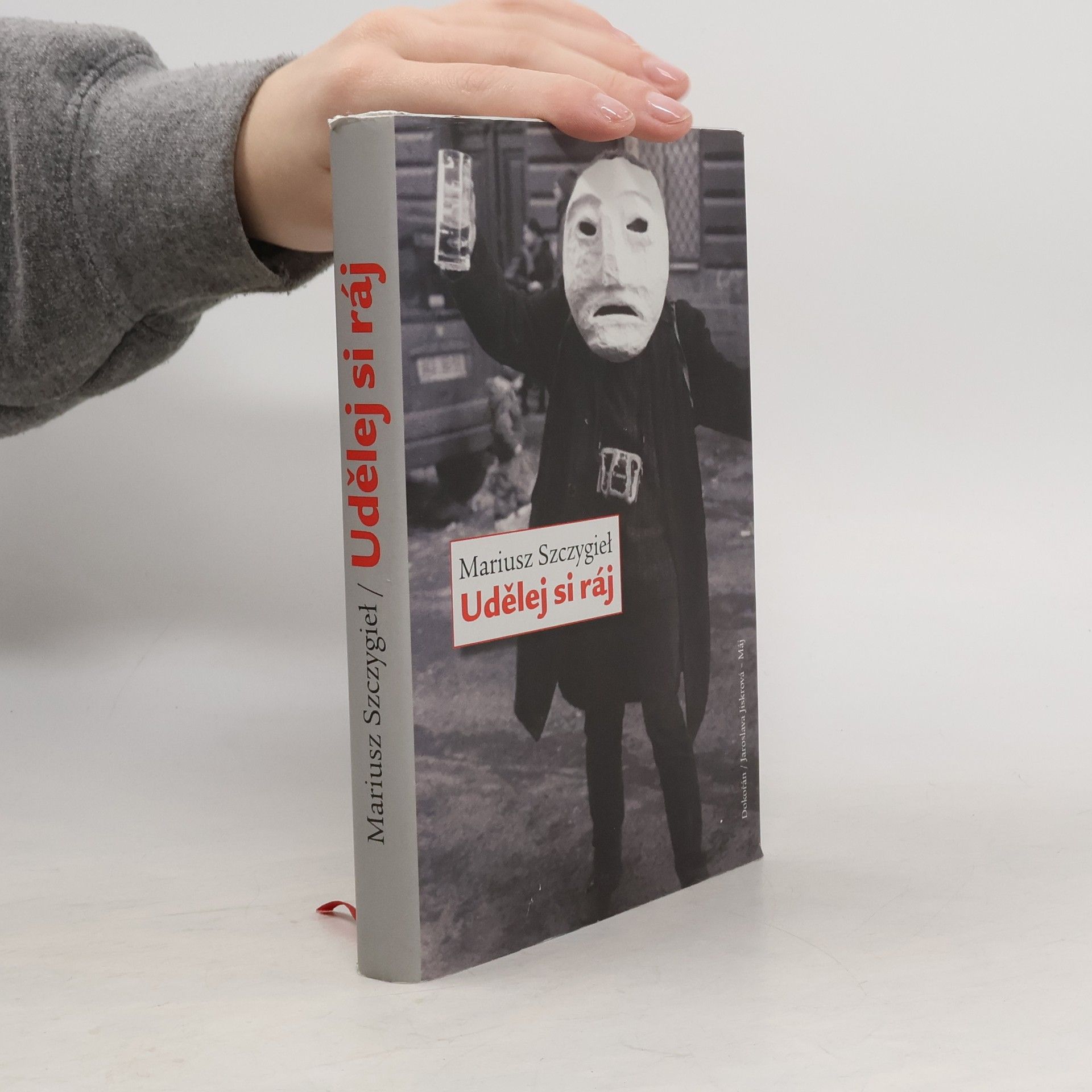 Mariusz Szczygieł Udělej si ráj