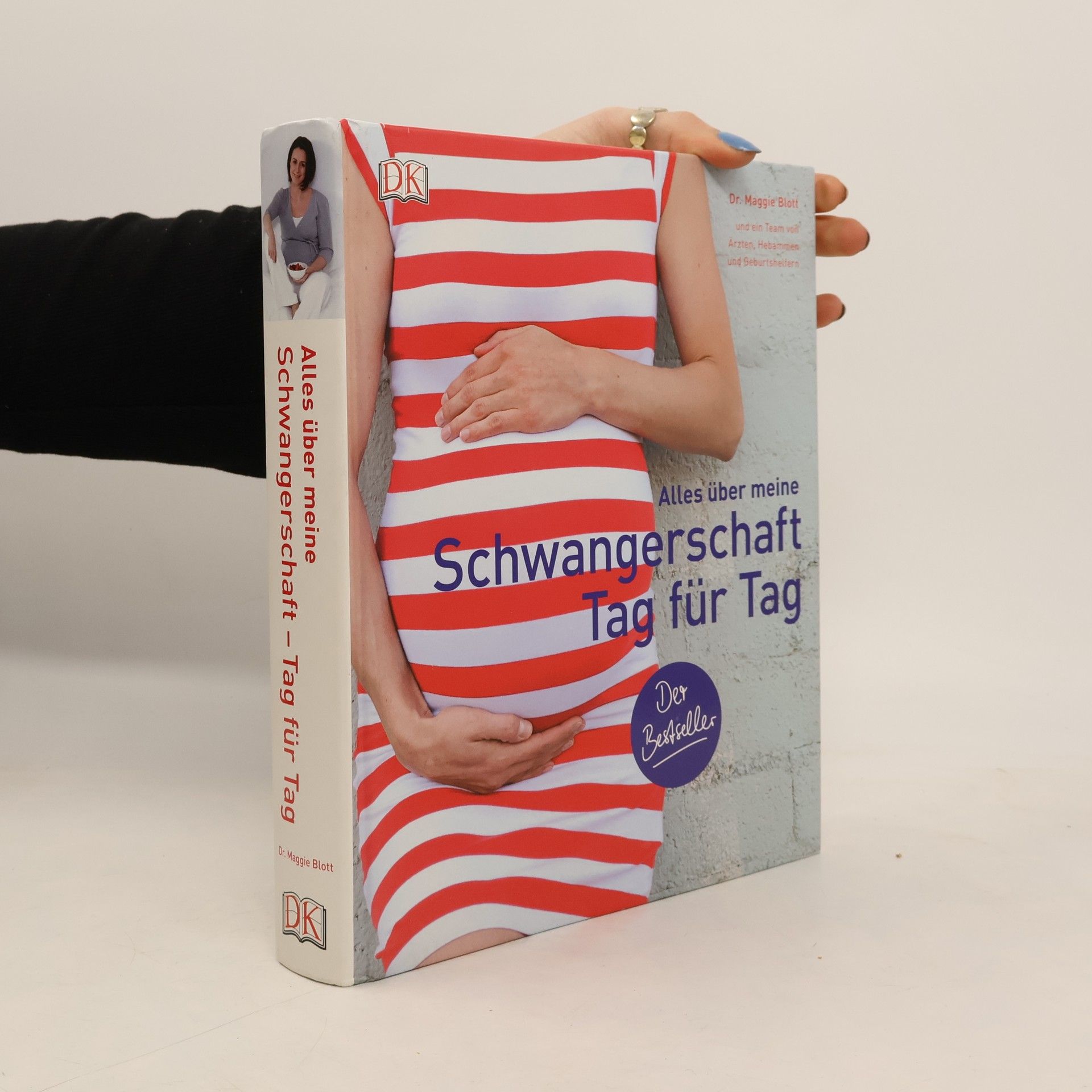 Maggie Dr. Blott Alles über meine Schwangerschaft, Tag für Tag