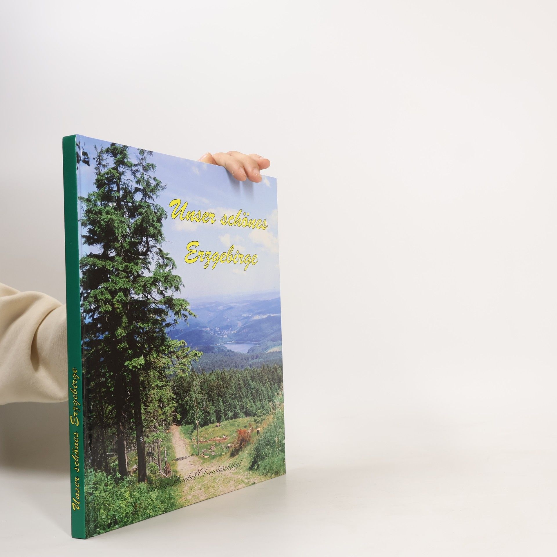 Harald Häckel Unser schönes Erzgebirge