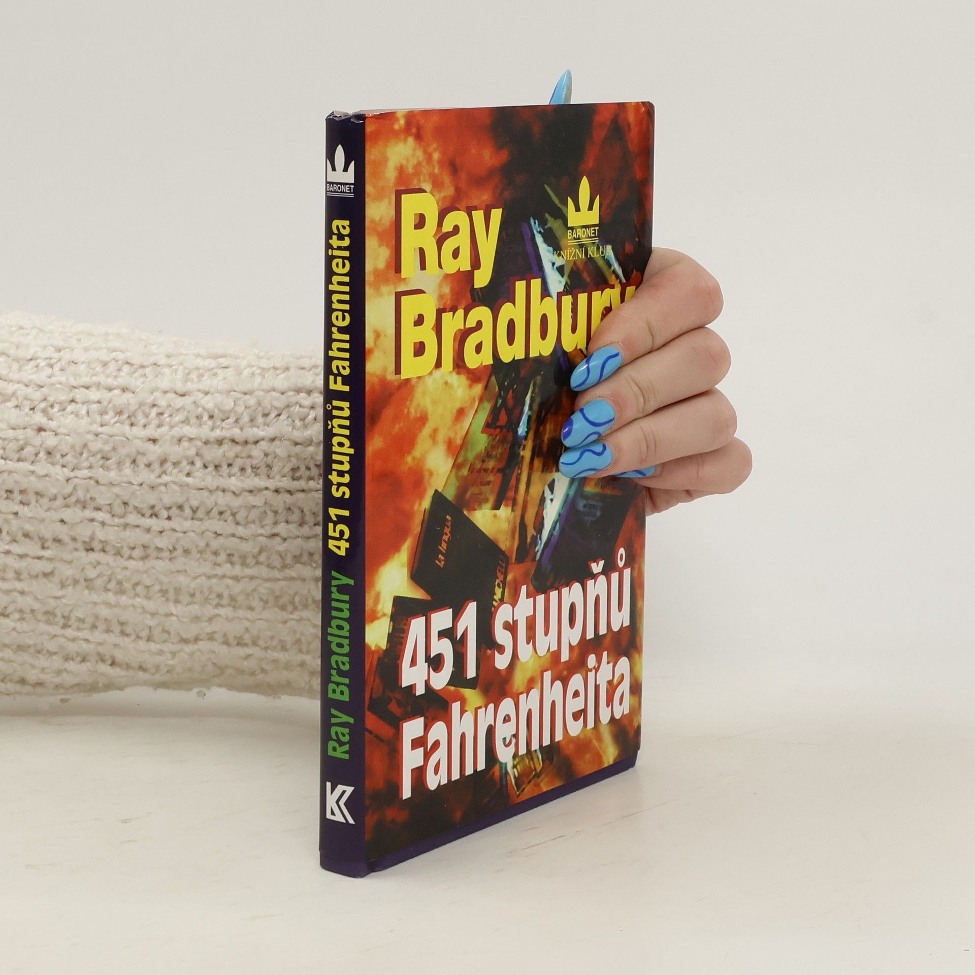 Ray Bradbury 451 stupňů Fahrenheita