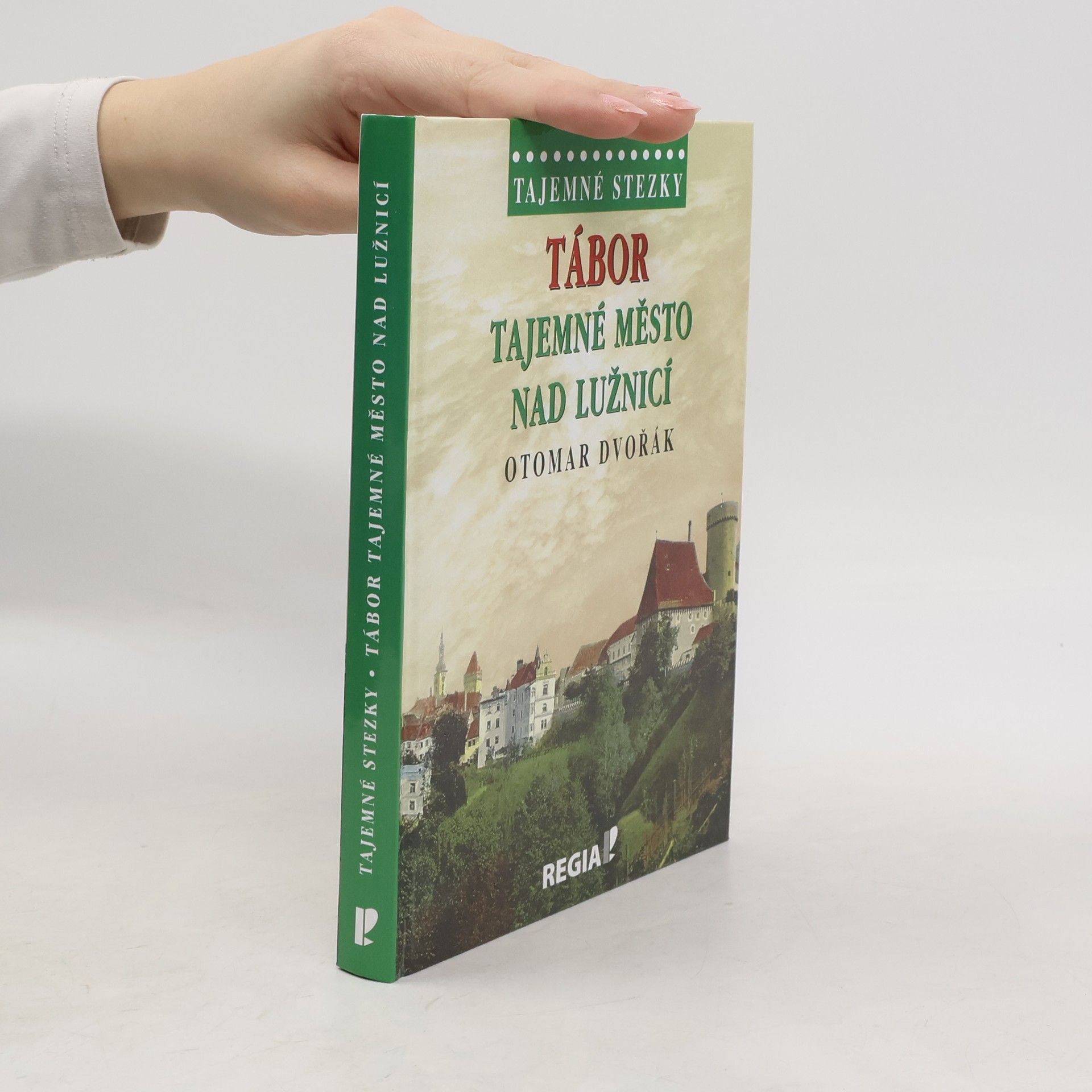 Tábor - Tajemné město nad Lužnicí