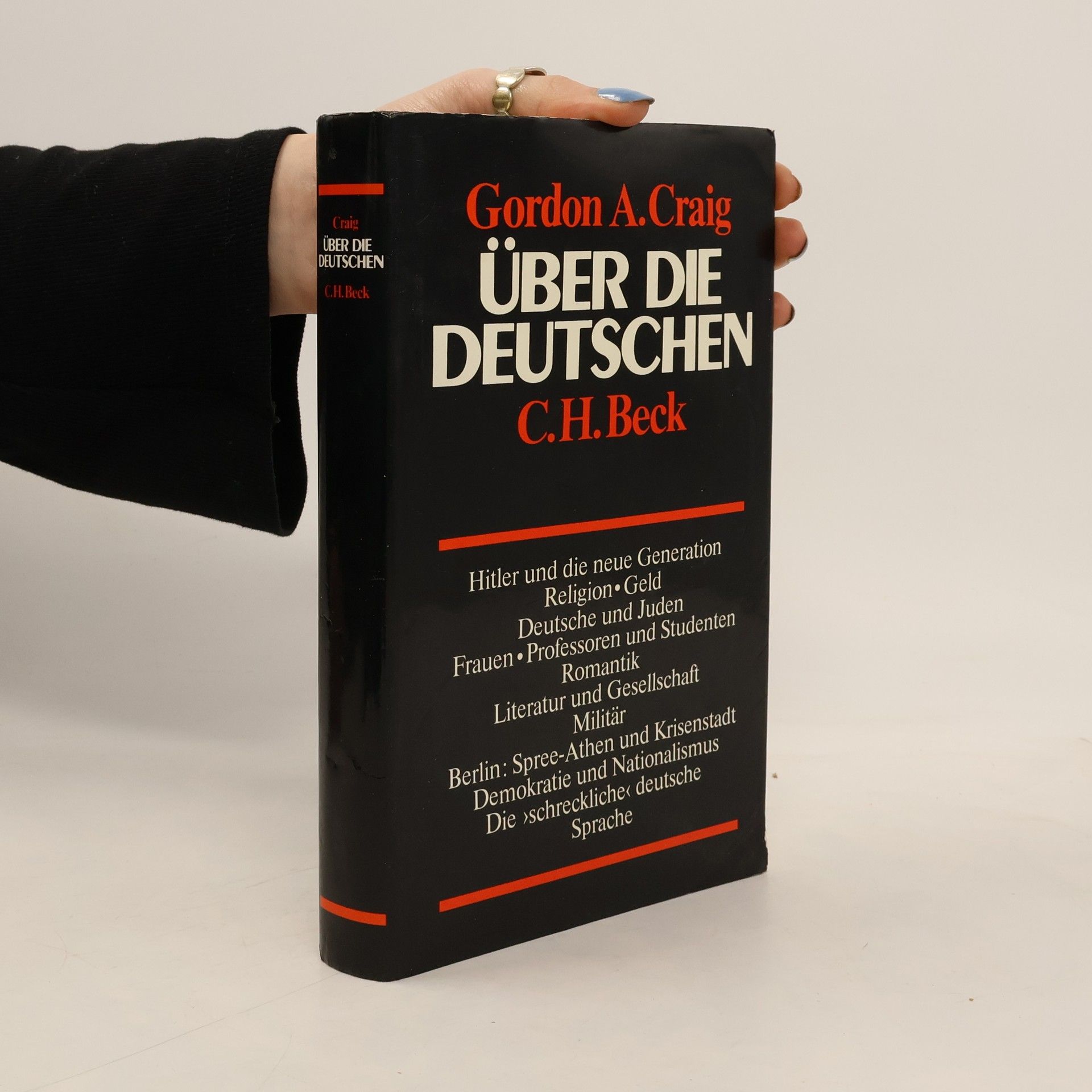 Gordon A. Craig Über die Deutschen