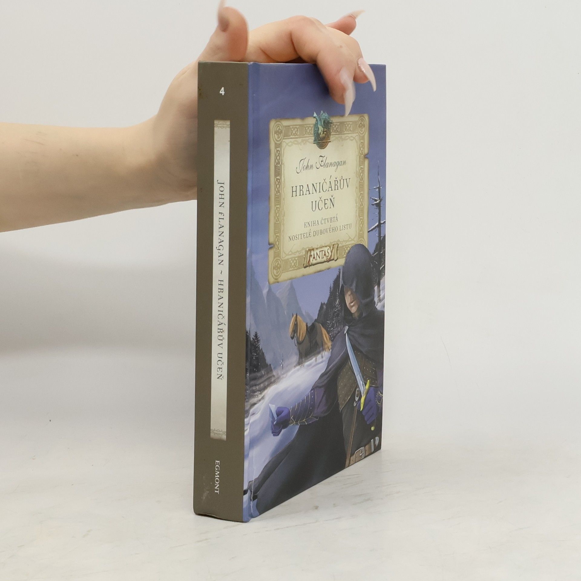 John Flanagan Hraničářův učeň. Nositelé dubového listu