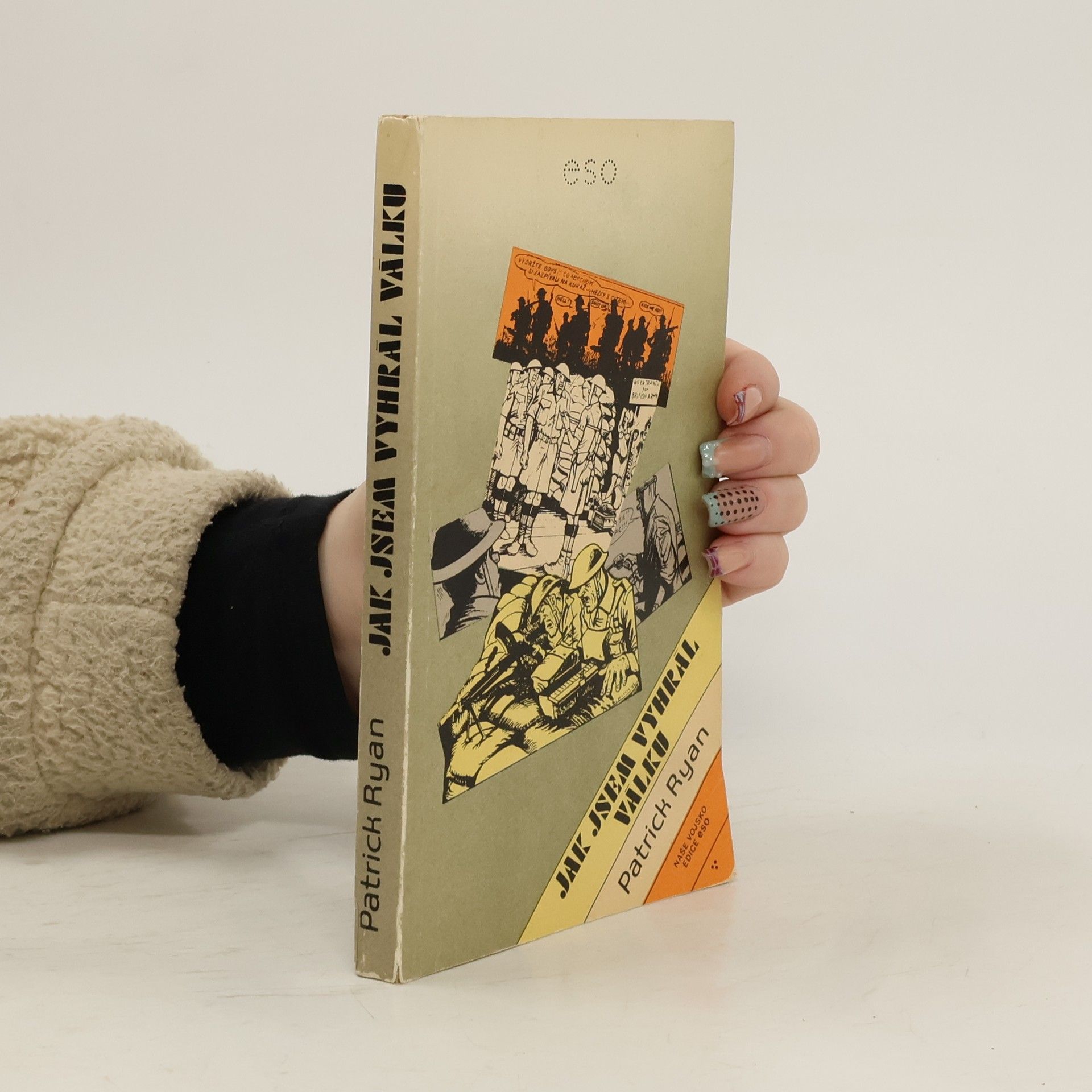 Patrick Ryan Jak jsem vyhrál válku