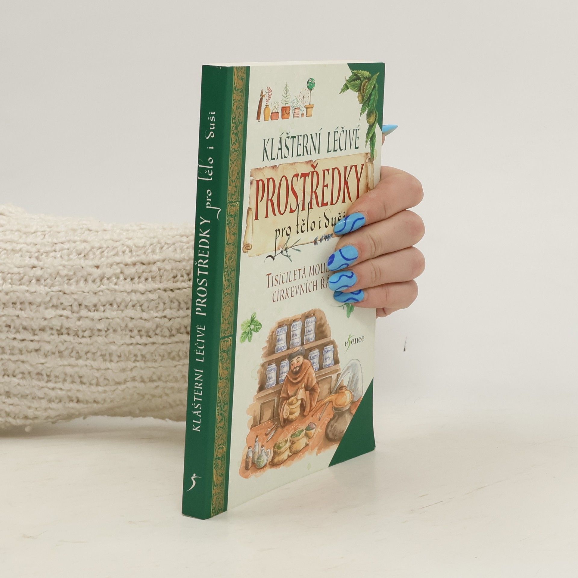 Klášterní léčivé prostředky pro tělo i duši