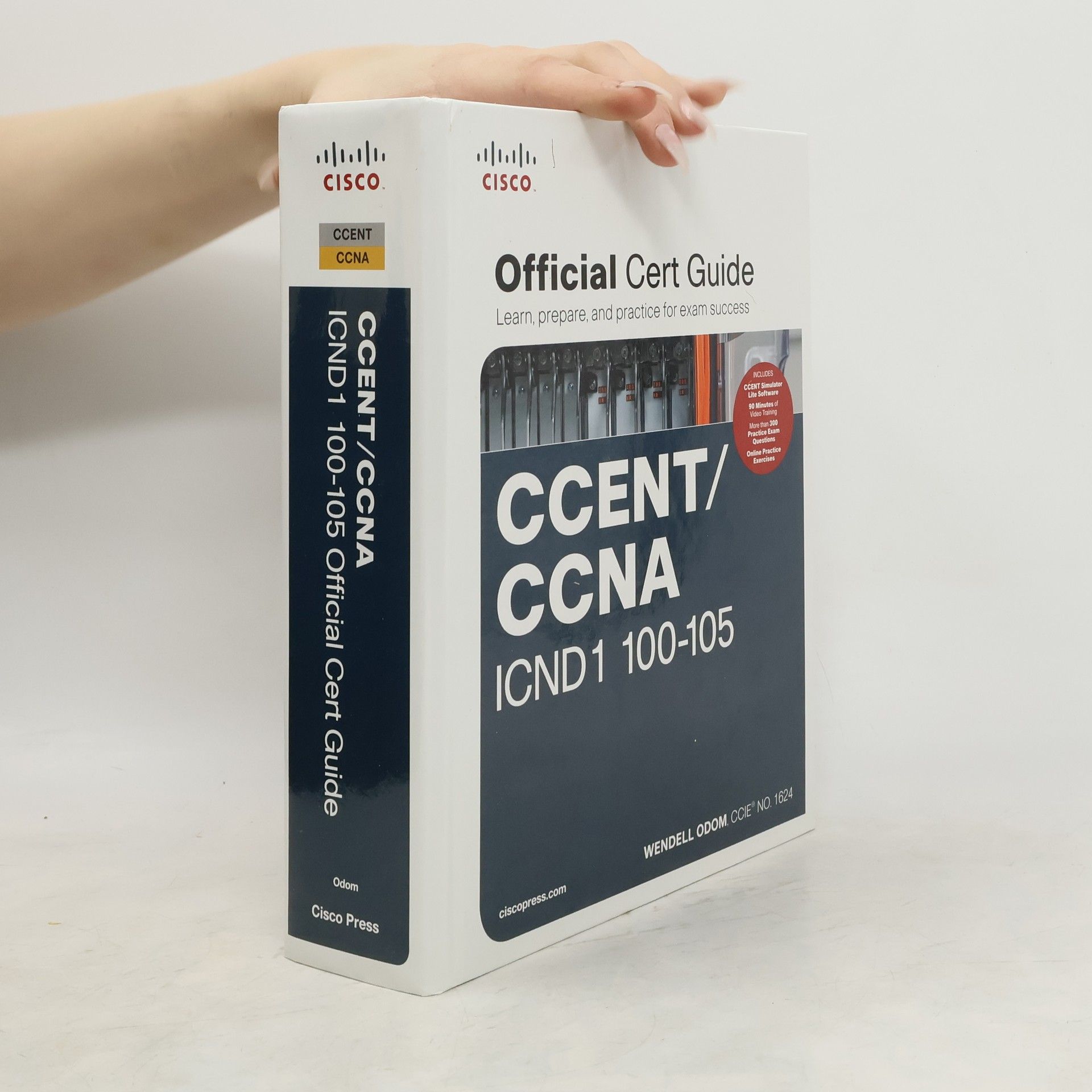 Odom Wendell CCENT/CCNA ICND1 100-105. Official Cert Guide