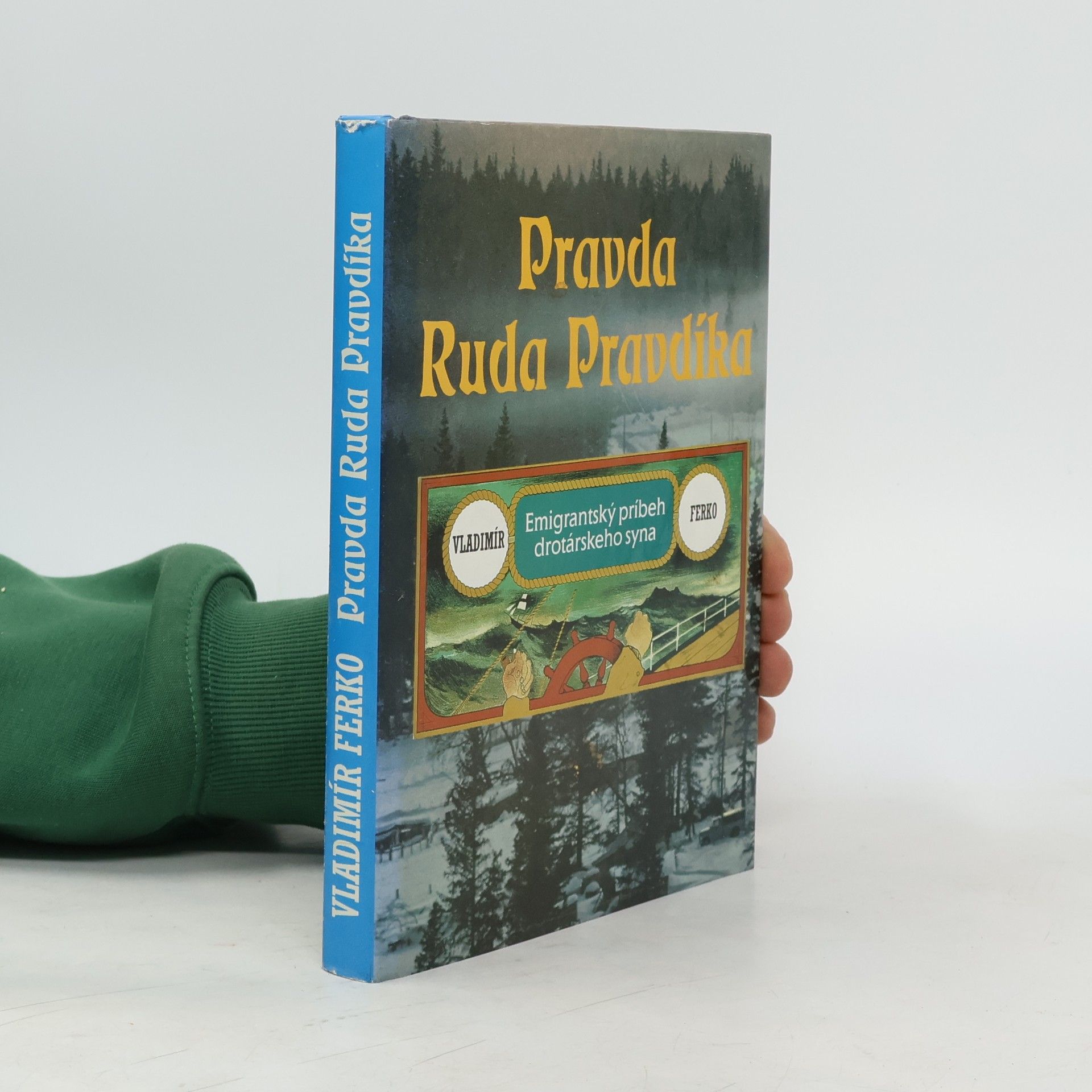 Vladimír Ferko Pravda Ruda Pravdíka