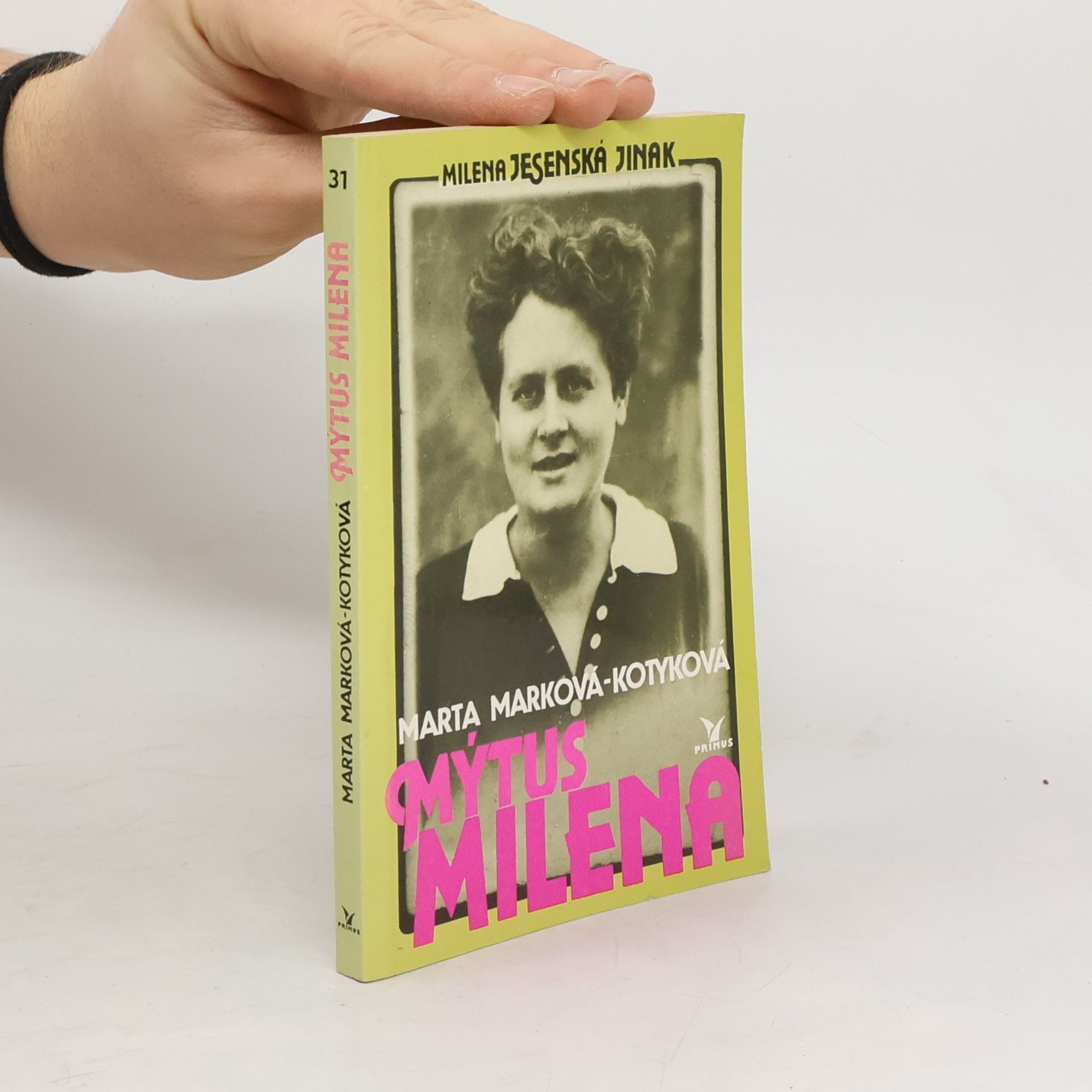 Mýtus Milena. Milena Jesenská jinak