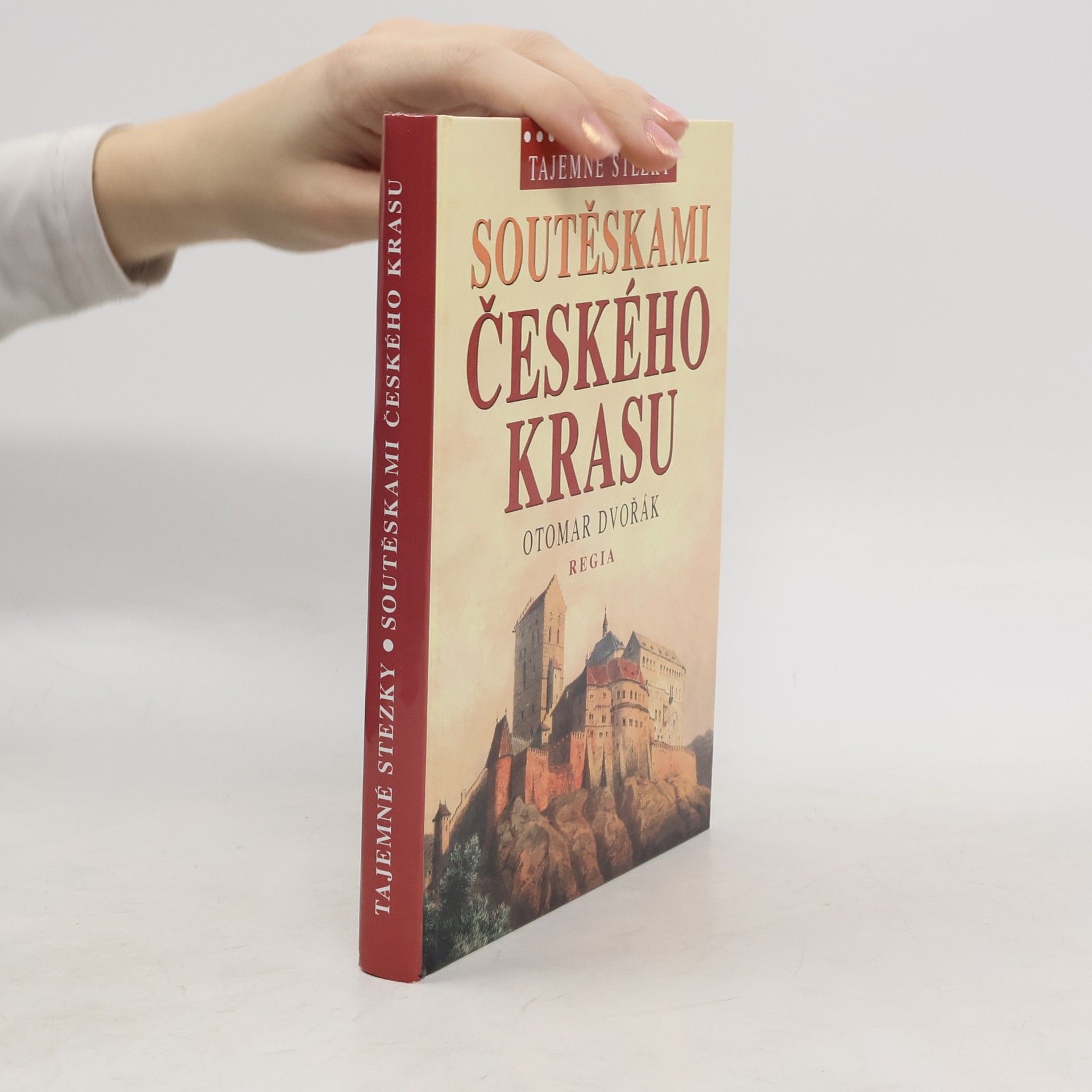 Otomar Dvořák Soutěskami Českého krasu