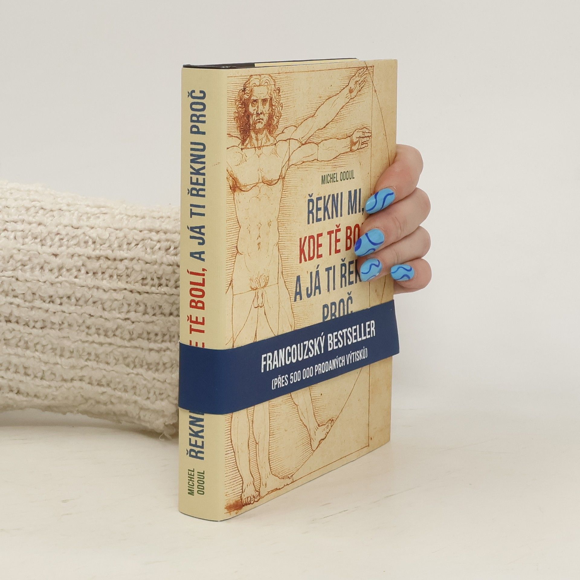 Michel Odoul Řekni mi, kde tě bolí, a já ti řeknu proč