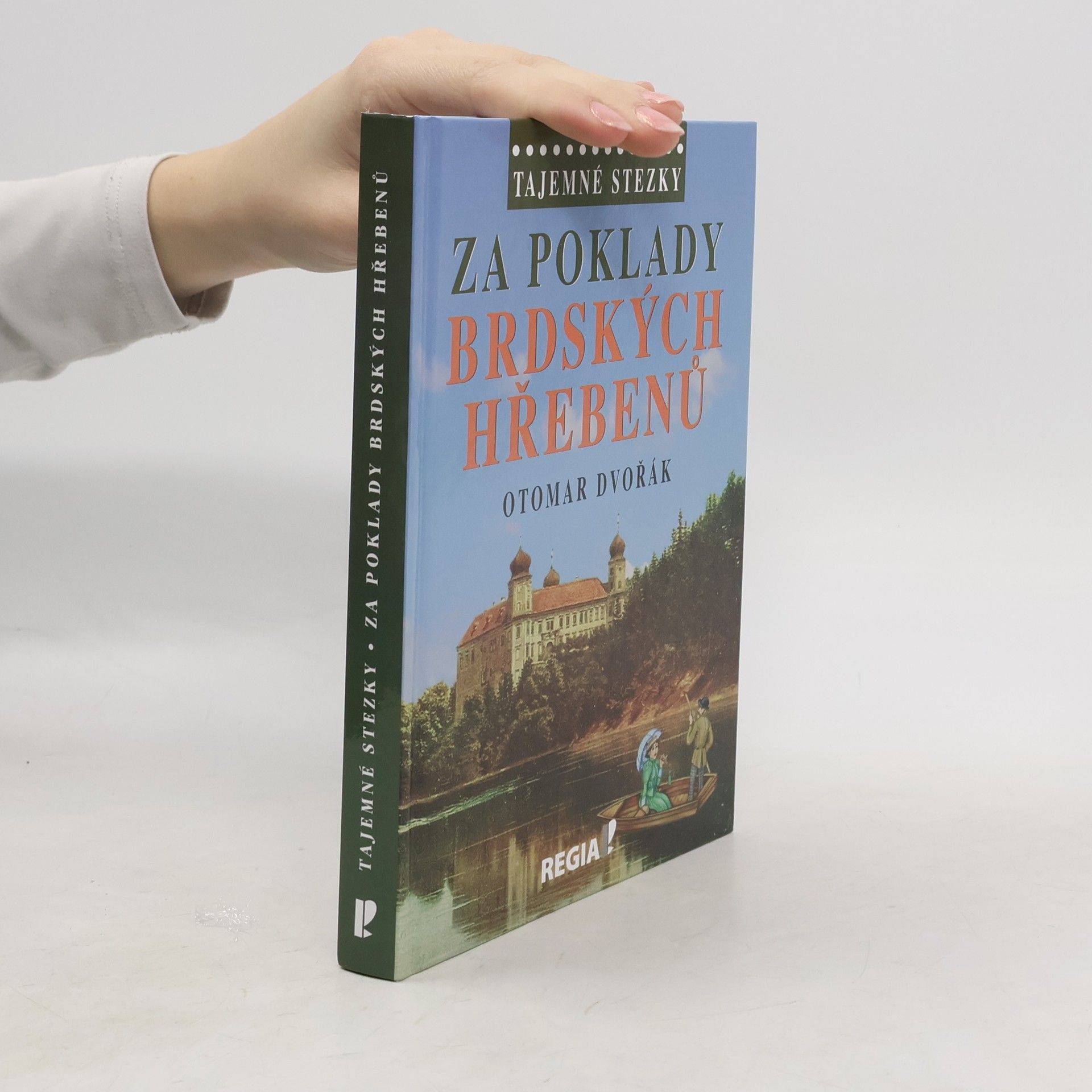 Otomar Dvořák Za poklady brdských Hřebenů