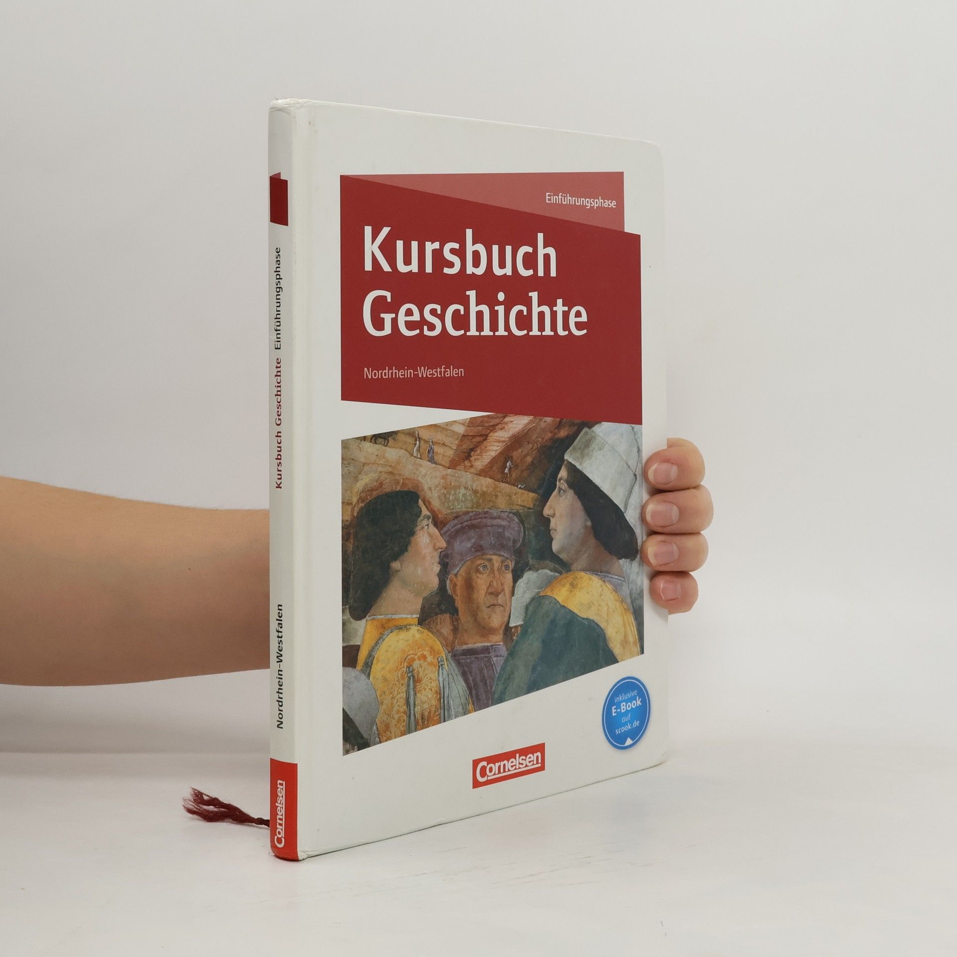 Kursbuch Geschichte Einführungsphase. Schülerbuch Nordrhein-Westfalen
