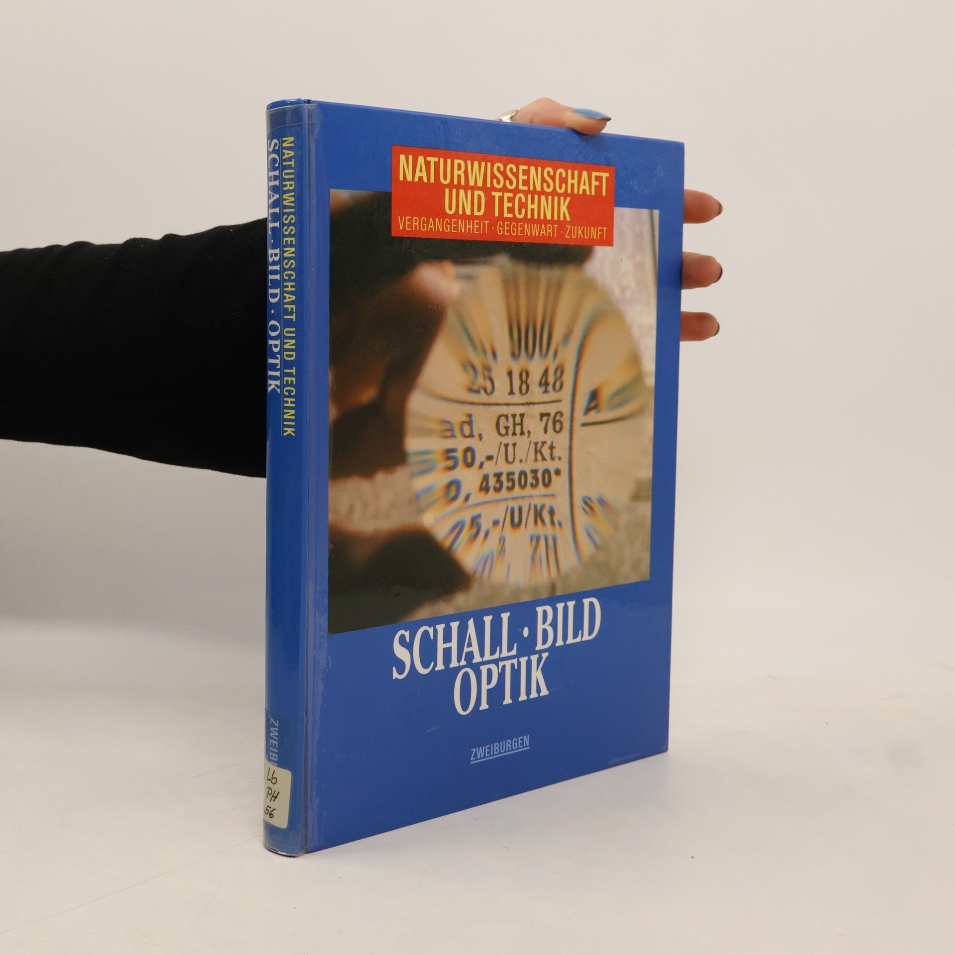 Collectif d'auteurs Naturwissenschaft und Technik. Schall. Bild. Optik