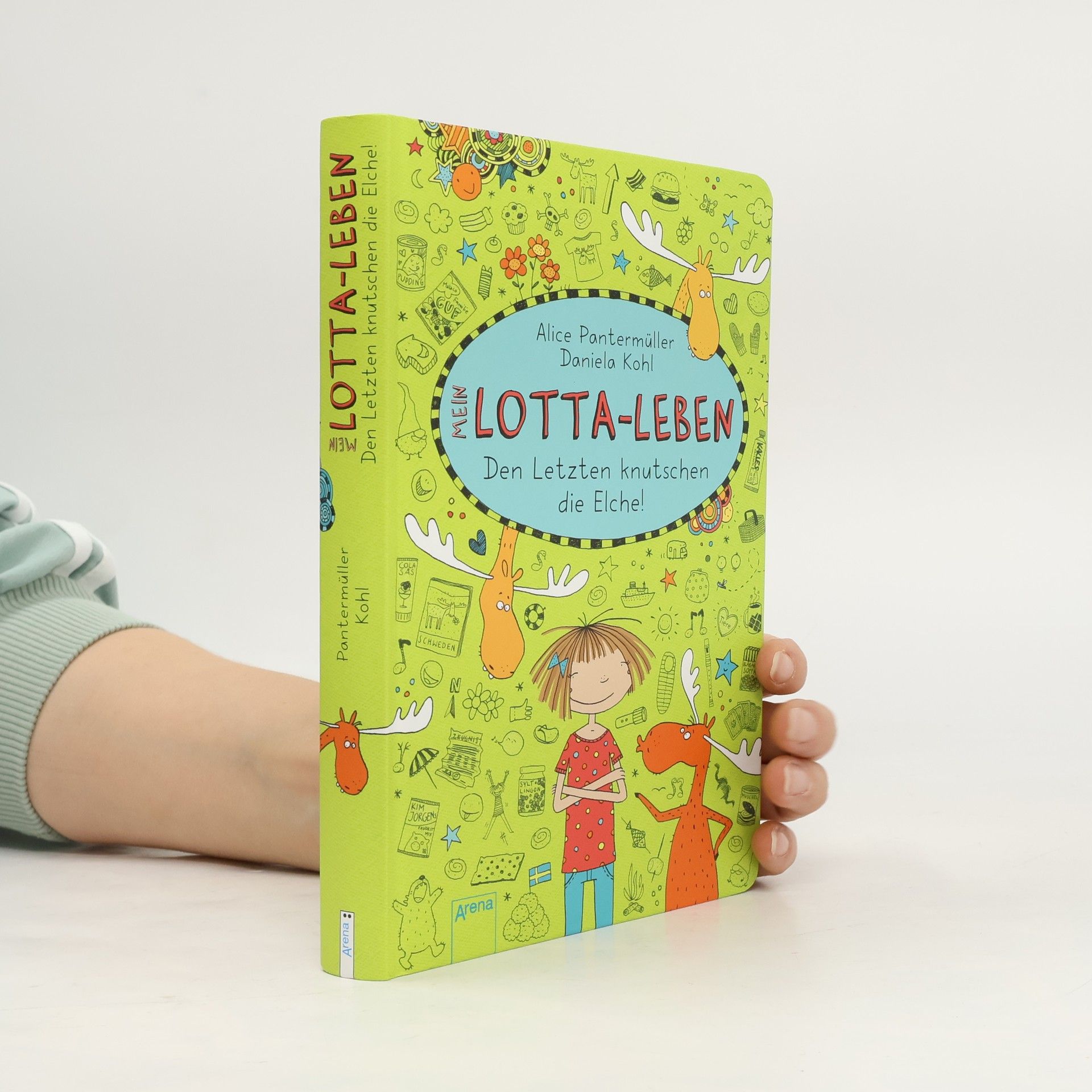 Mein Lotta-Leben. Den Letzten knutschen die Elche!