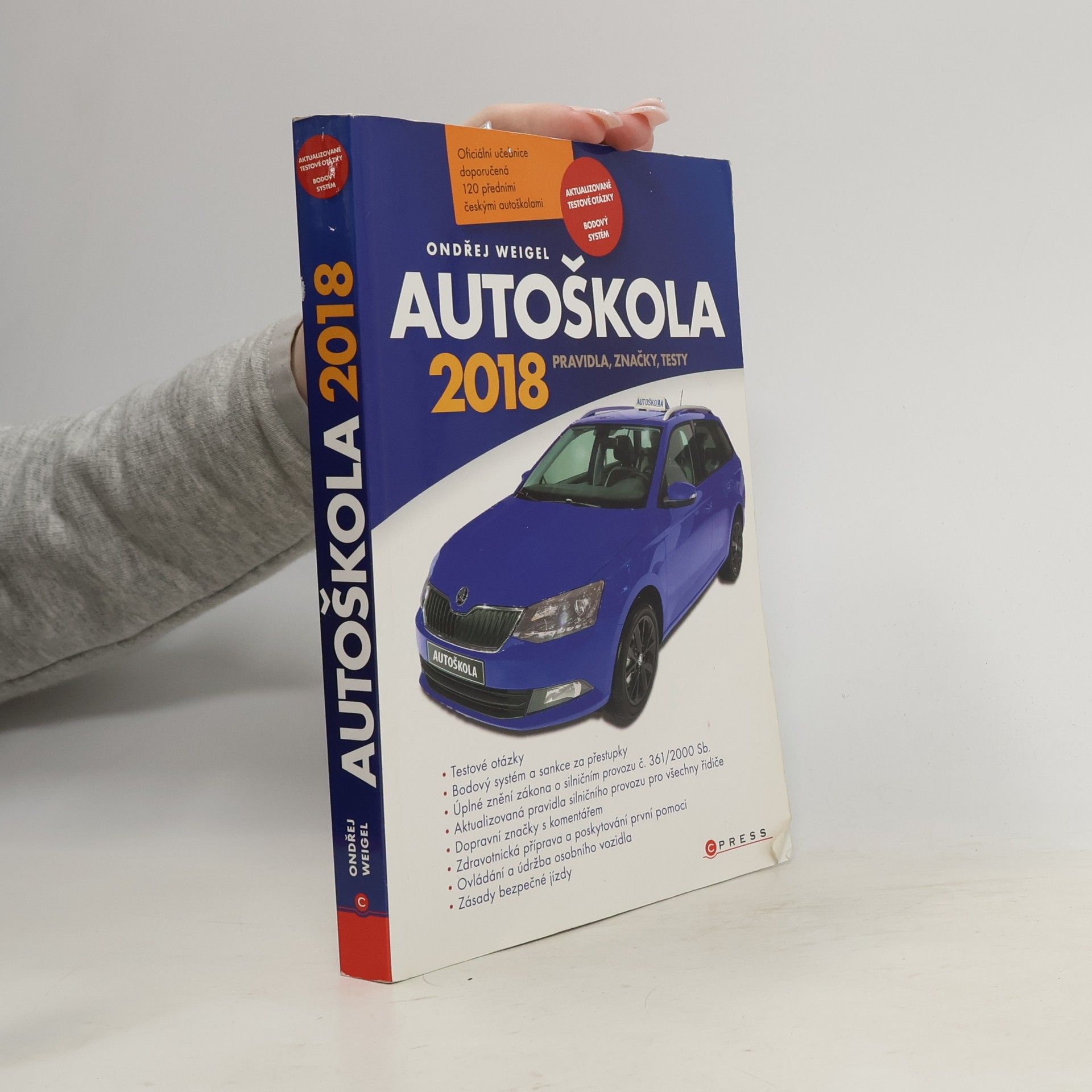 Ondřej Weigel Autoškola 2018 - Pravidla, značky, testy