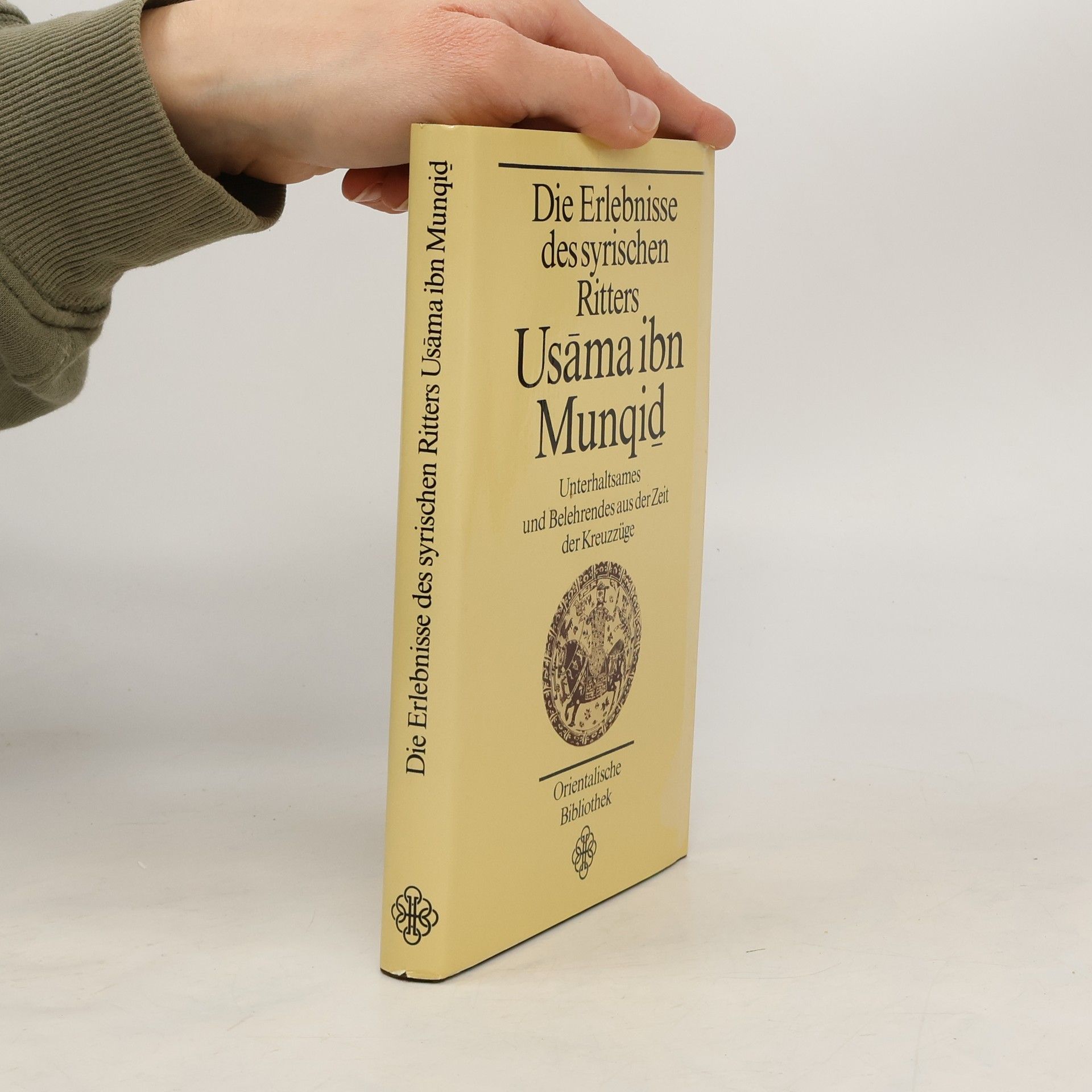 AA.VV. Die Erlebnisse des syrischen Ritters Usama ibn Munqid