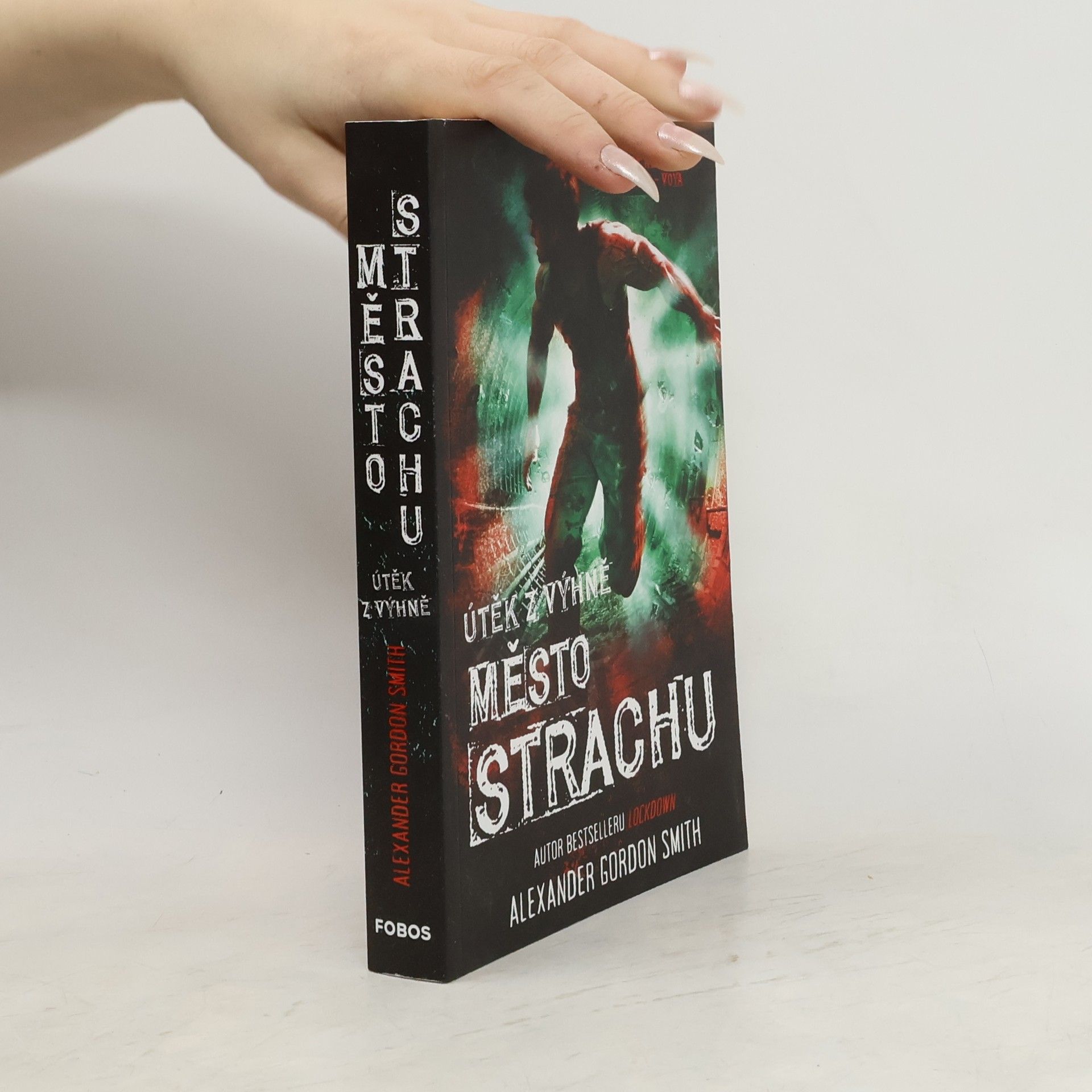 Helena Dvořáková Město strachu: útěk z Výhně