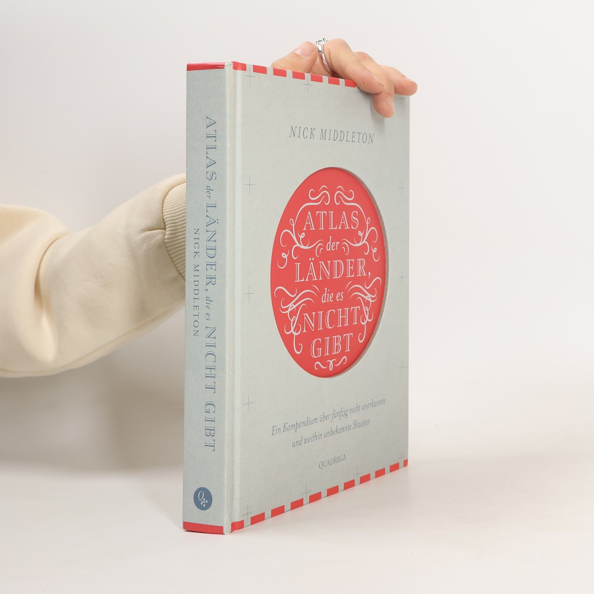 Nick Middleton Atlas der Länder, die es nicht gibt